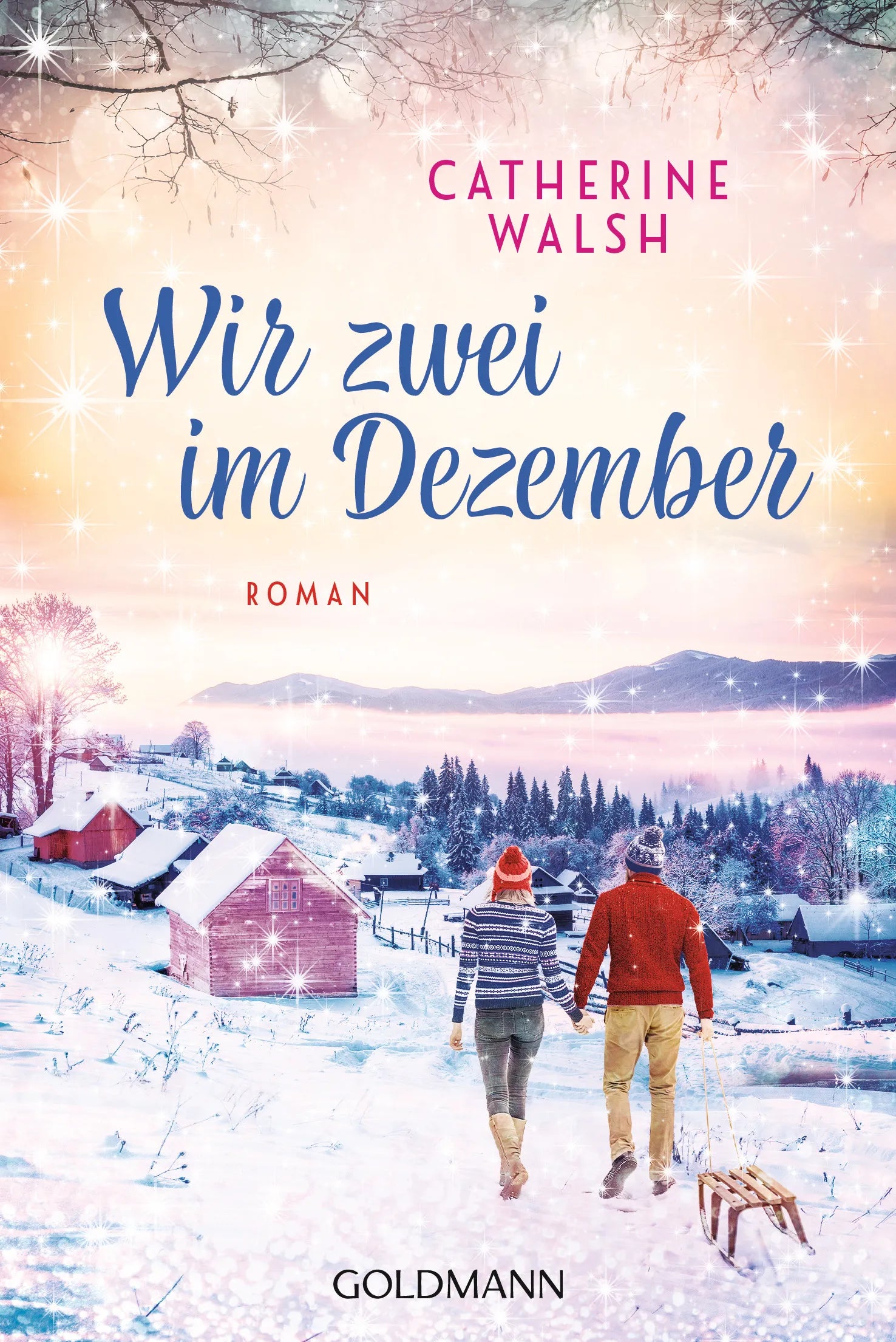 Cover: Wir zwei im Dezember (E-Book) von Catherine Walsh
