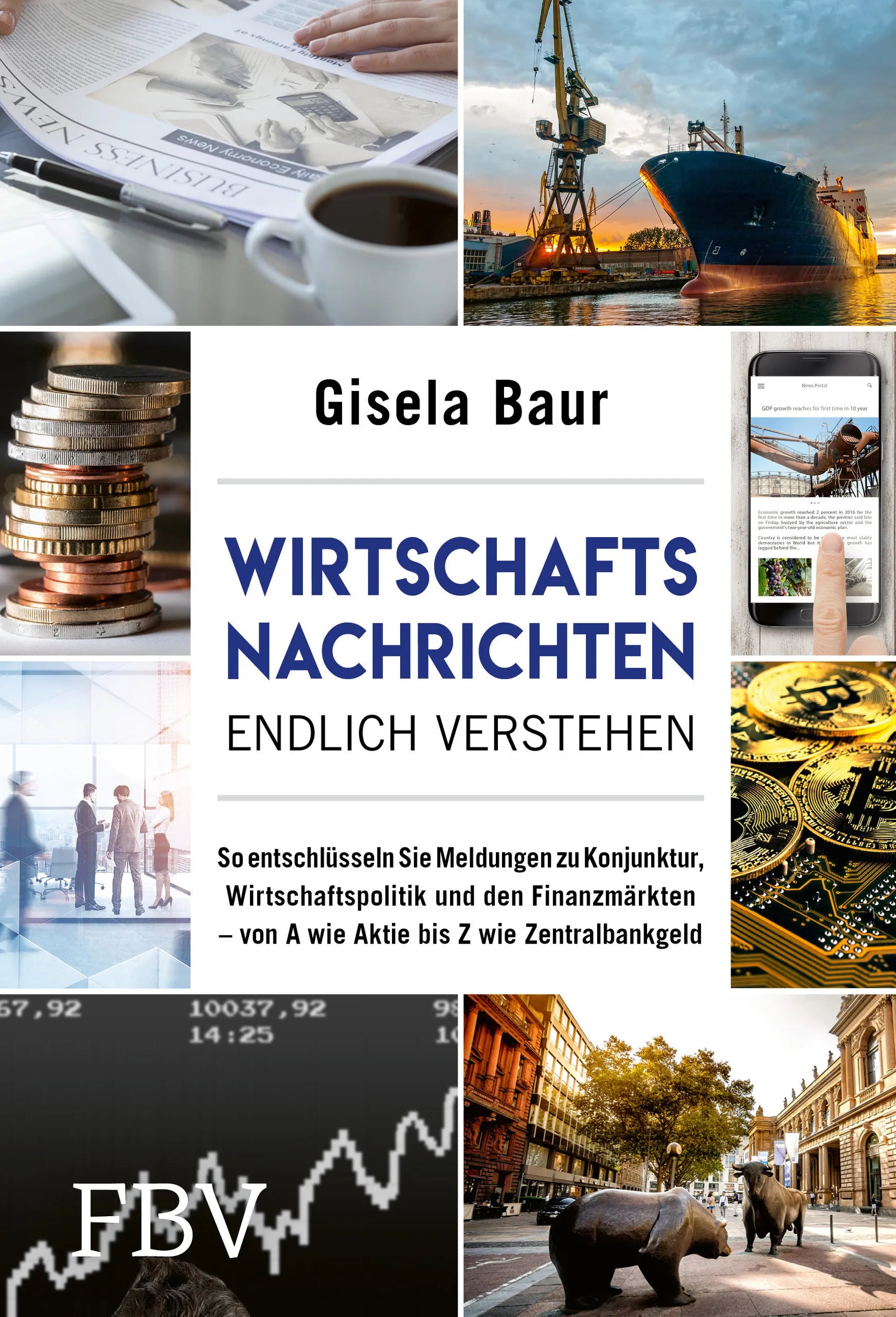 Buchcover von 'Wirtschaftsnachrichten endlich verstehen' - Gebundene Ausgabe von Gisela Baur