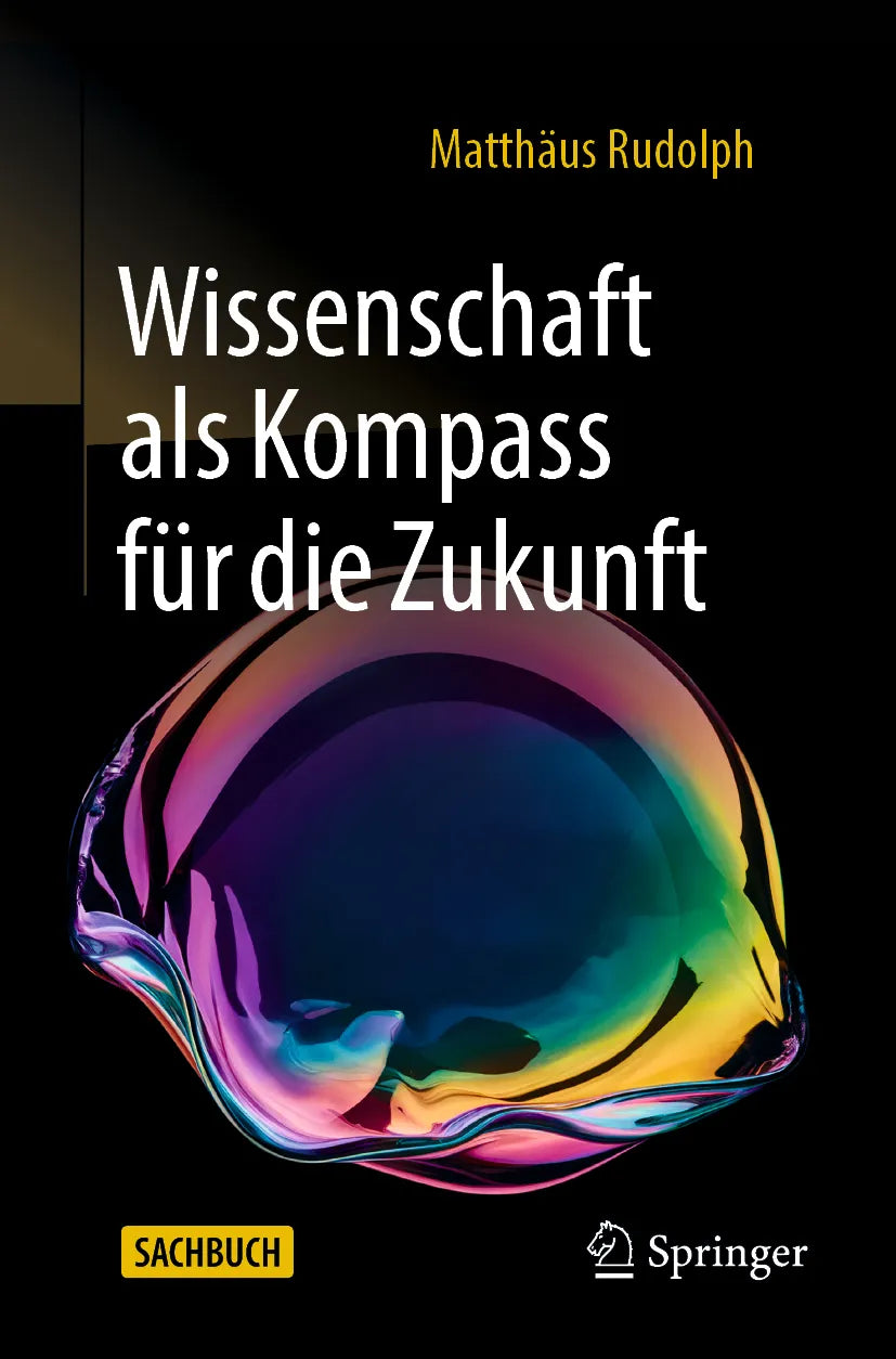 Cover: Wissenschaft als Kompass für die Zukunft (E-Book) von Matthäus Rudolph