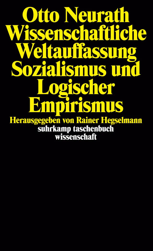 Buchcover von 'Wissenschaftliche Weltauffassung, Sozialismus und Logischer Empirismus' - Taschenbuch von Otto Neurath