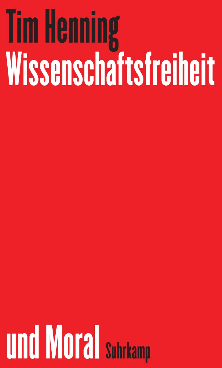 Buchcover von 'Wissenschaftsfreiheit und Moral' - Gebundene Ausgabe von Tim Henning