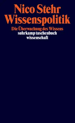 Buchcover von 'Wissenspolitik' - Taschenbuch von Nico Stehr