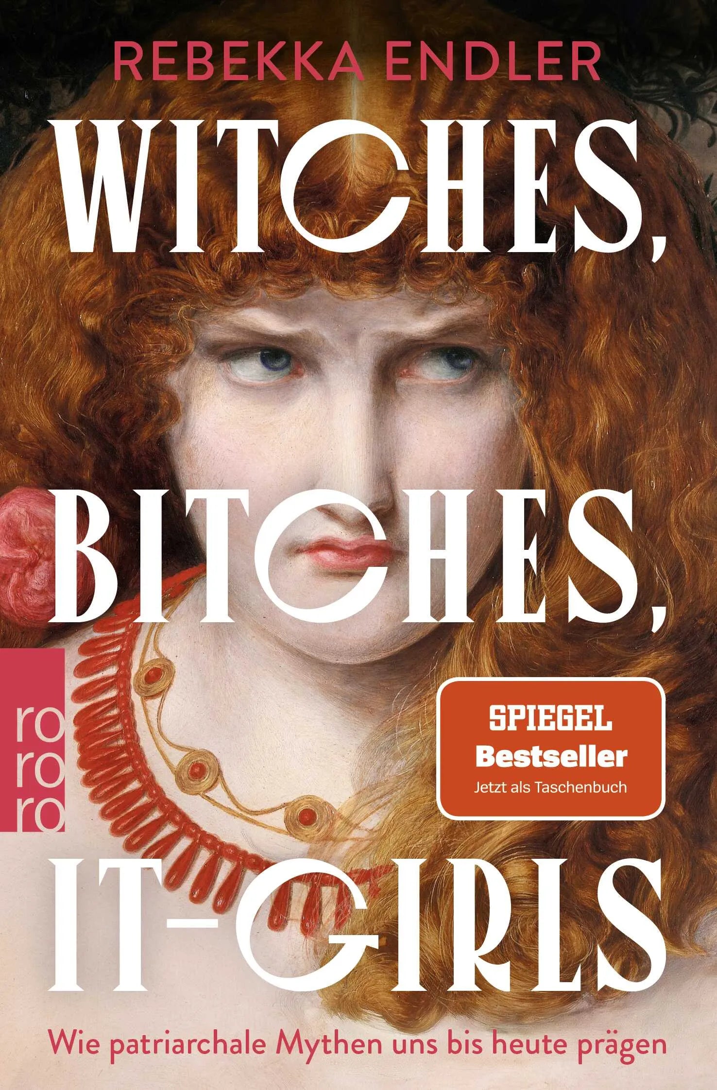 Cover: Witches, Bitches, It-Girls (Taschenbuch) von Rebekka Endler