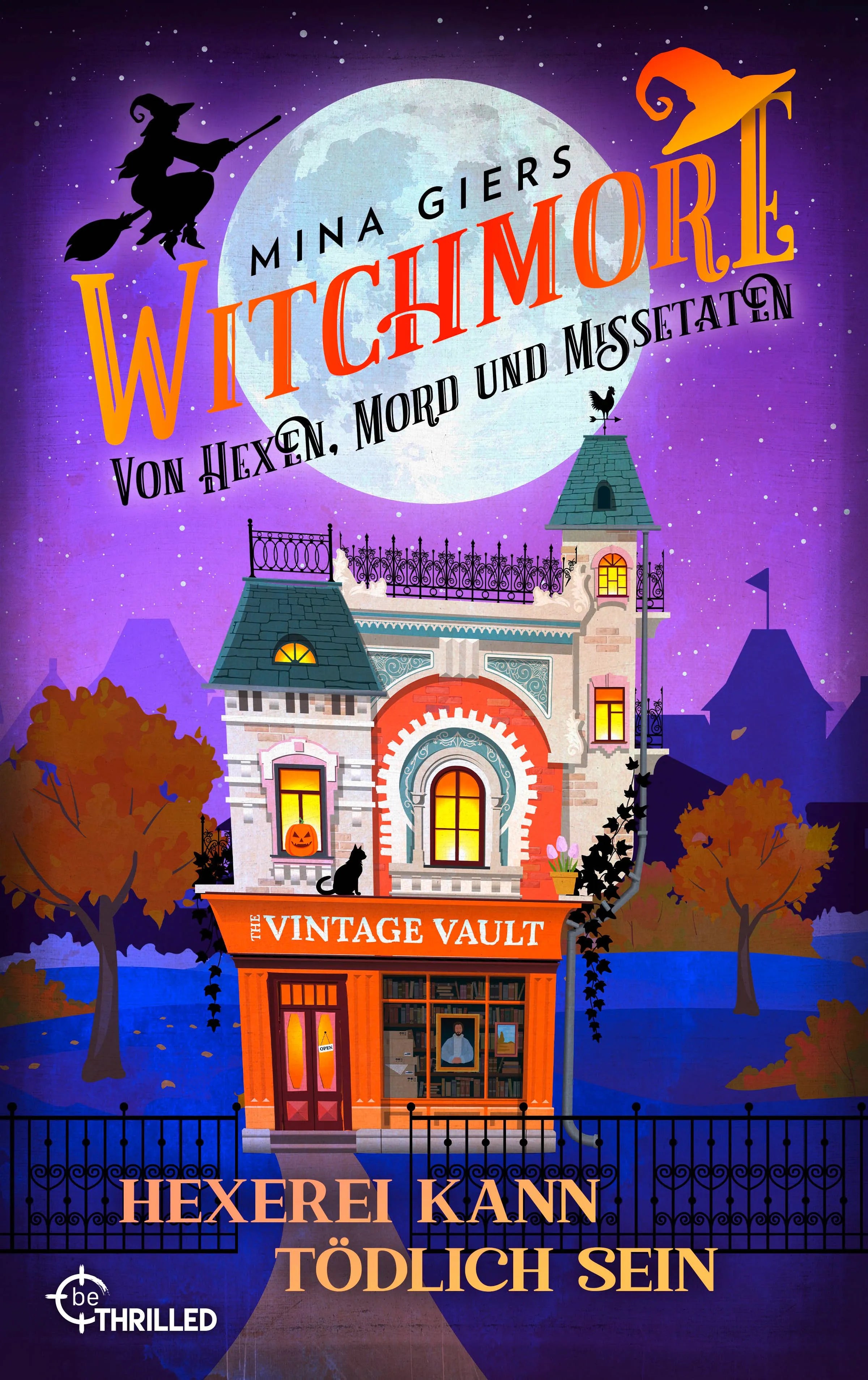 Cover: Witchmore - Hexerei kann tödlich sein (E-Book) von Mina Giers