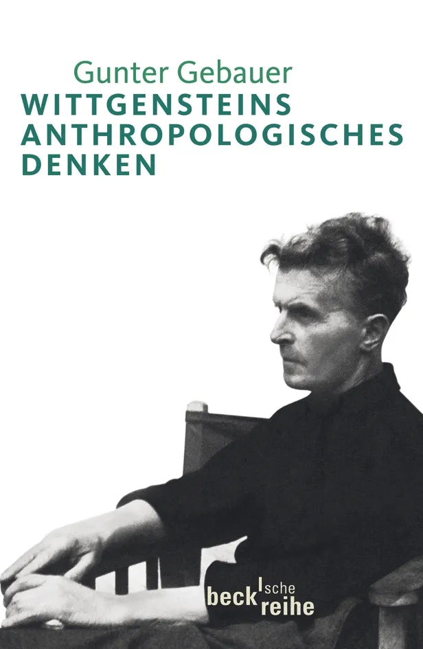 Buchcover von 'Wittgensteins anthropologisches Denken' - Taschenbuch von Gunter Gebauer