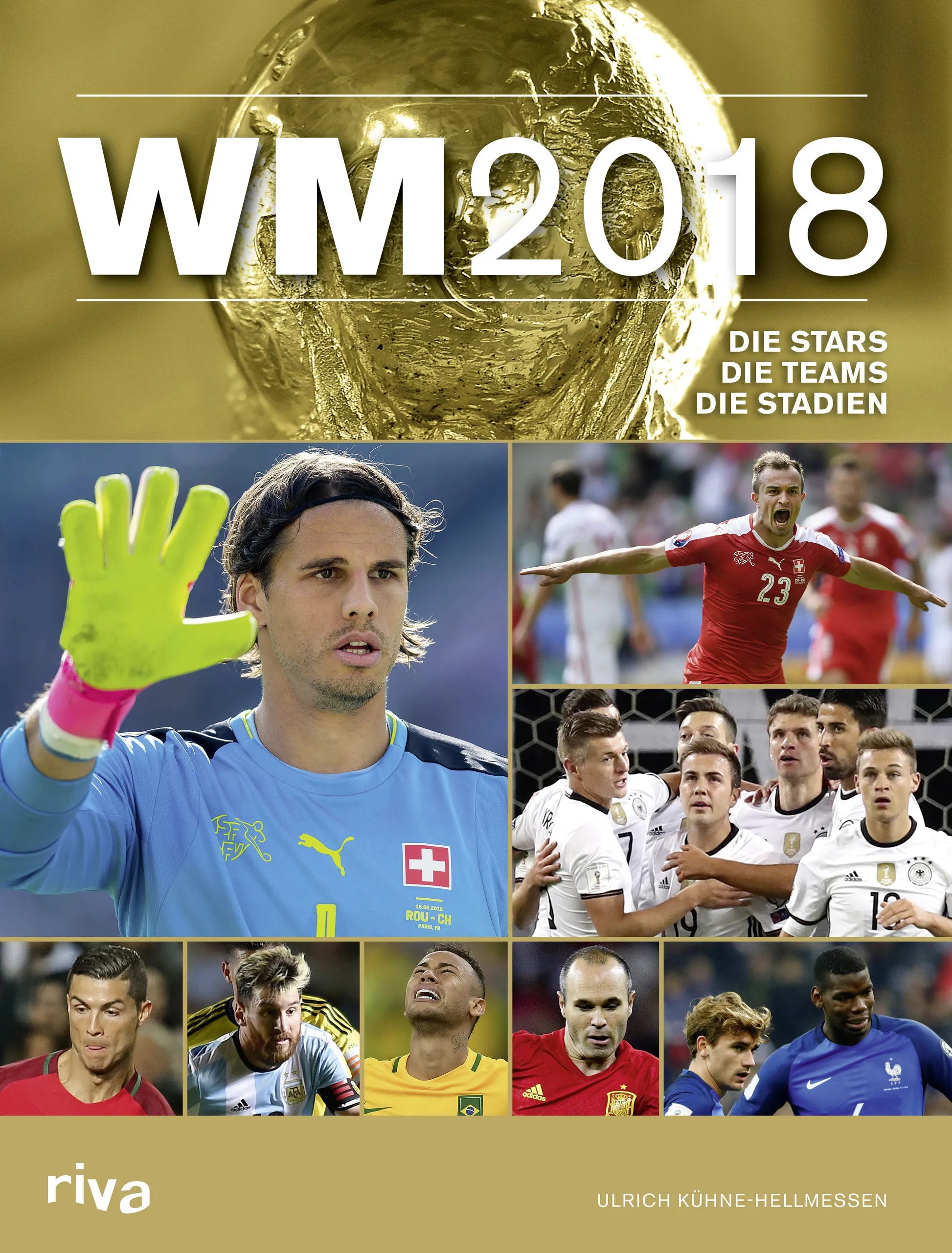 Buchcover von 'WM 2018 – Schweiz' - Gebundene Ausgabe von Ulrich Kühne-Hellmessen