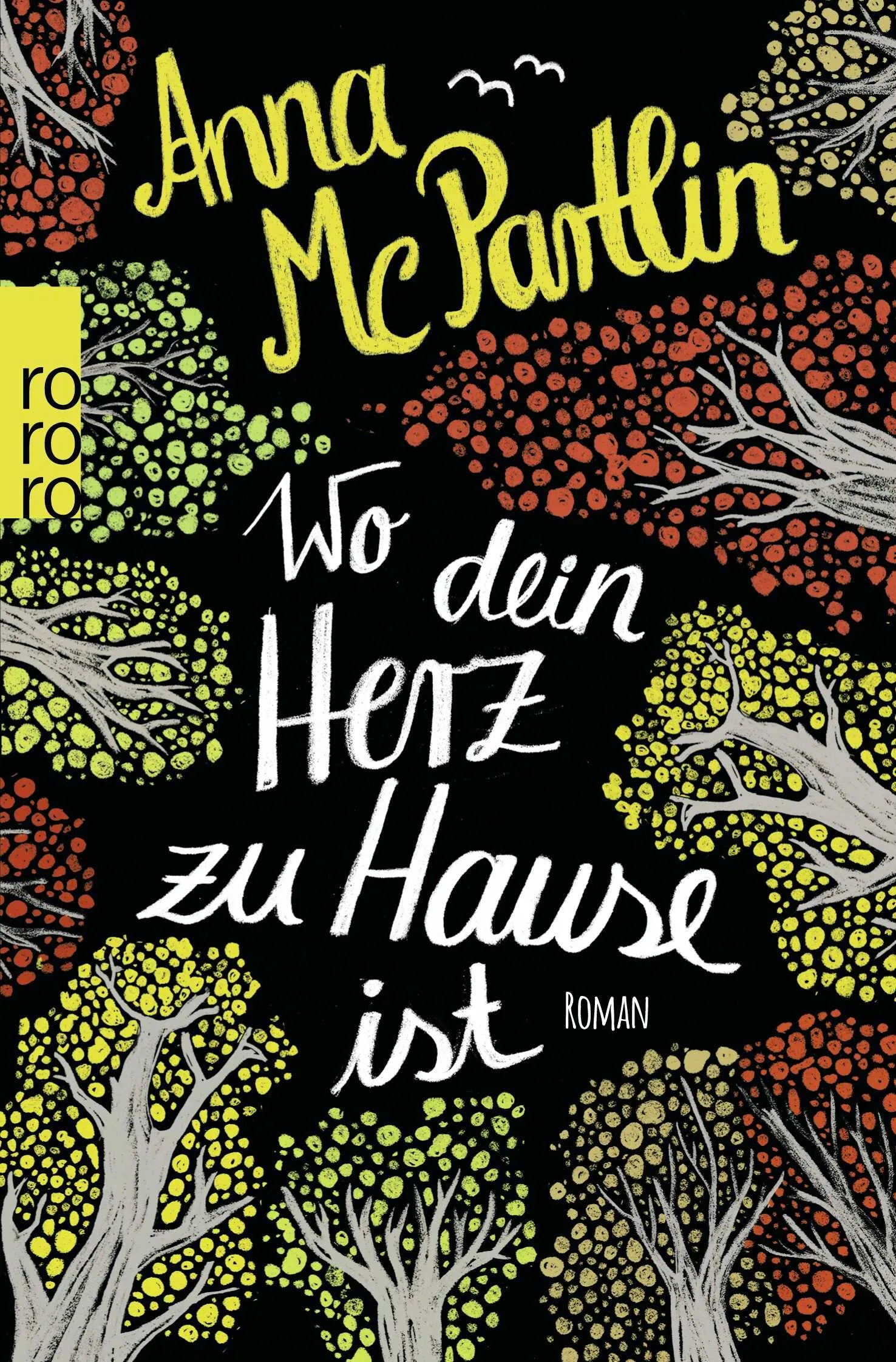 Buchcover von 'Wo dein Herz zu Hause ist' - Taschenbuch von Anna McPartlin