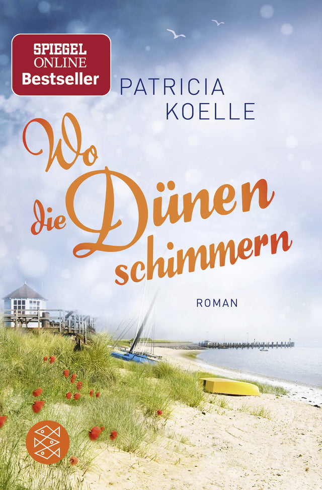 Buchcover von 'Wo die Dünen schimmern' - Taschenbuch von Patricia Koelle