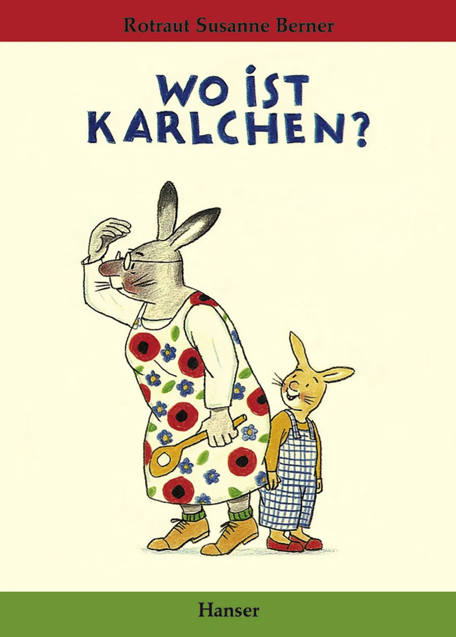 Buchcover von 'Wo ist Karlchen?' - Gebundene Ausgabe von Rotraut Susanne Berner