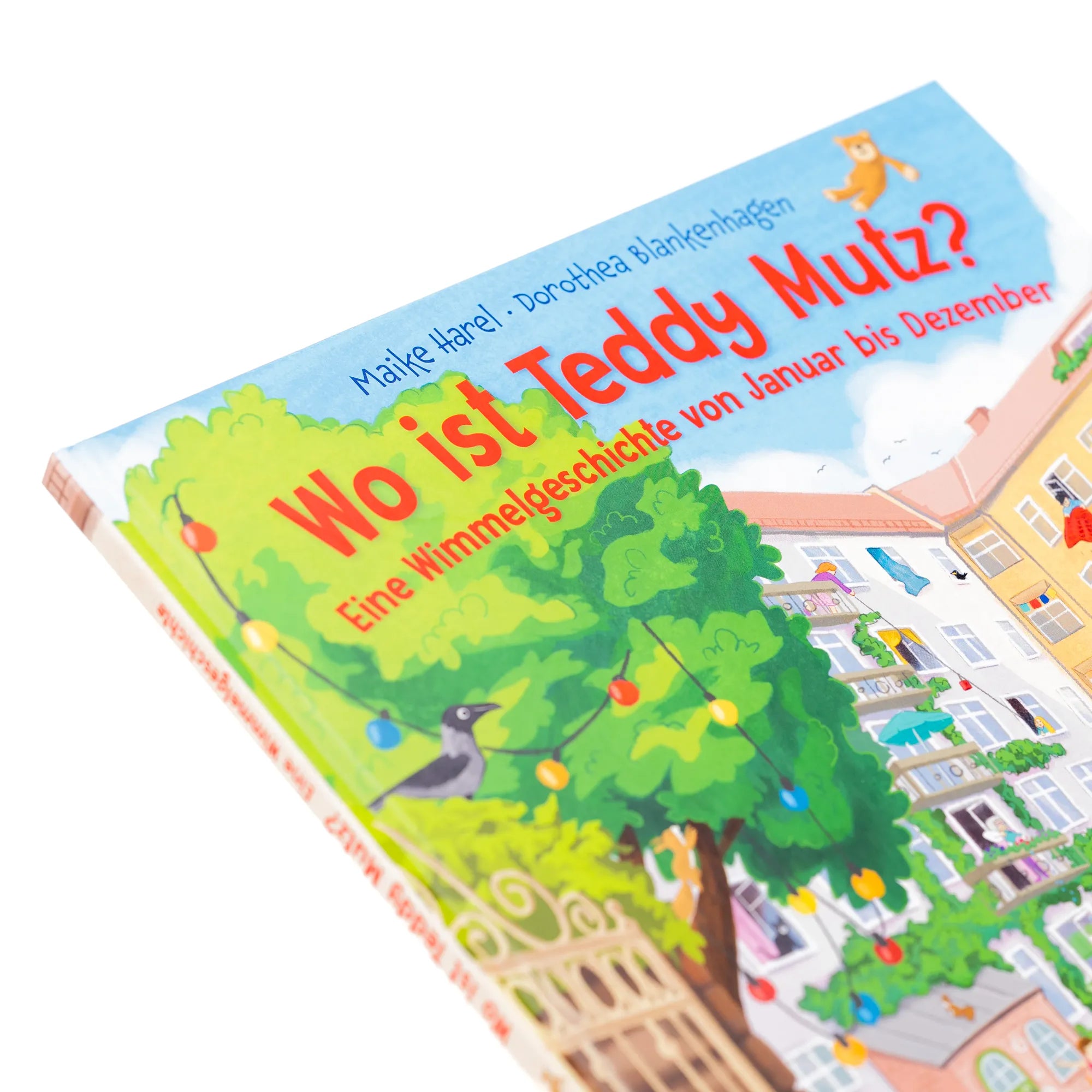 Produktansicht: Wo ist Teddy Mutz? Eine Wimmelgeschichte von Januar bis Dezember (Gebundene Ausgabe)