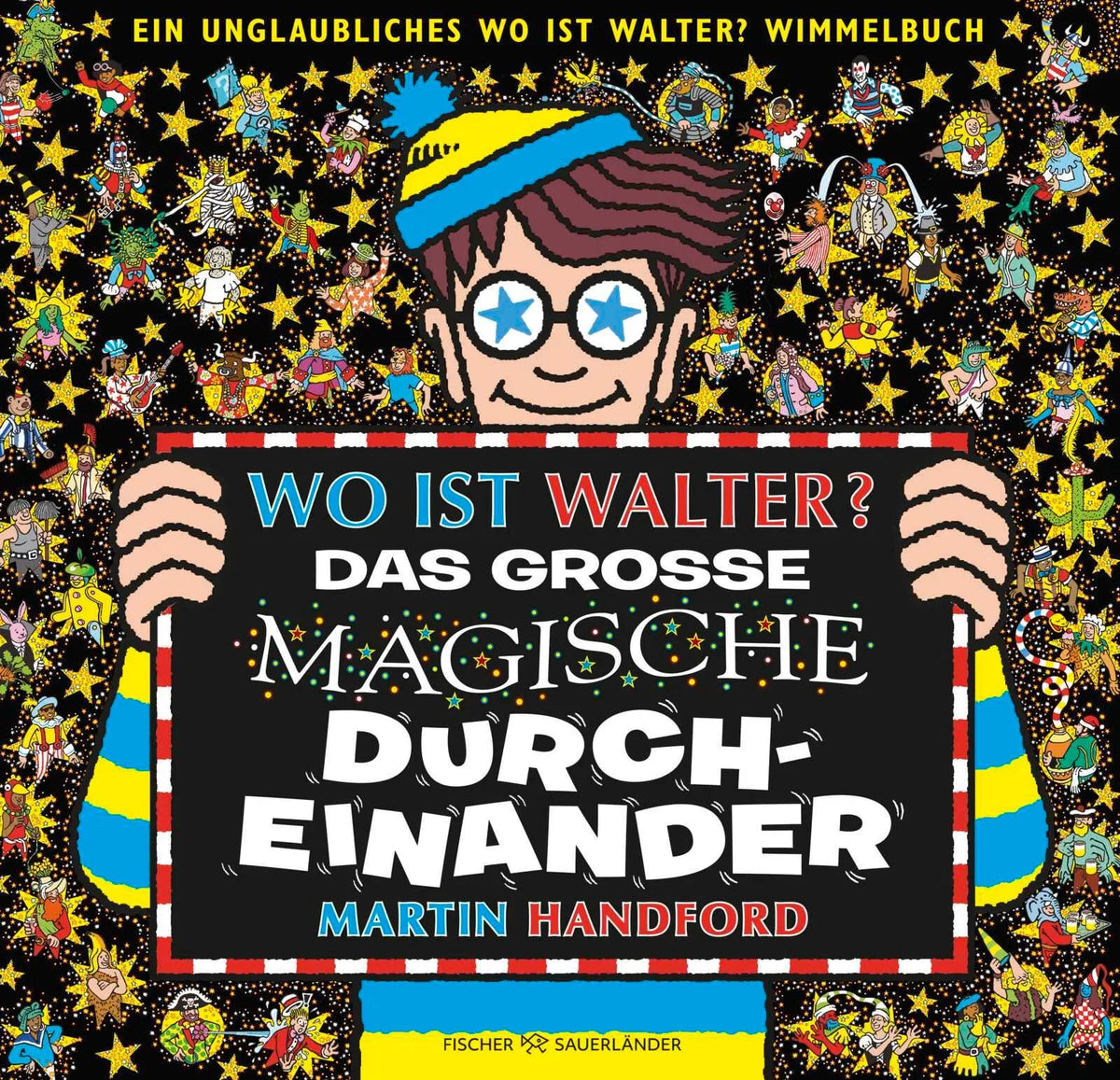 Cover: Wo ist Walter? Das große magische Durcheinander (Hardcover) von Martin Handford