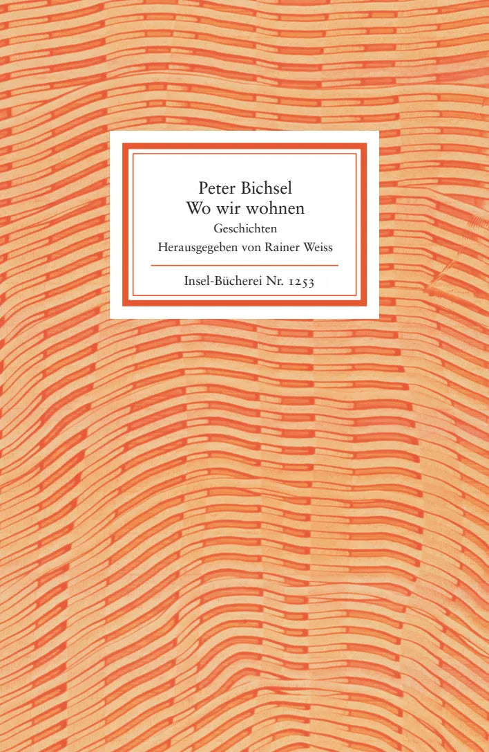 Buchcover von 'Wo wir wohnen' - Gebundene Ausgabe von Peter Bichsel