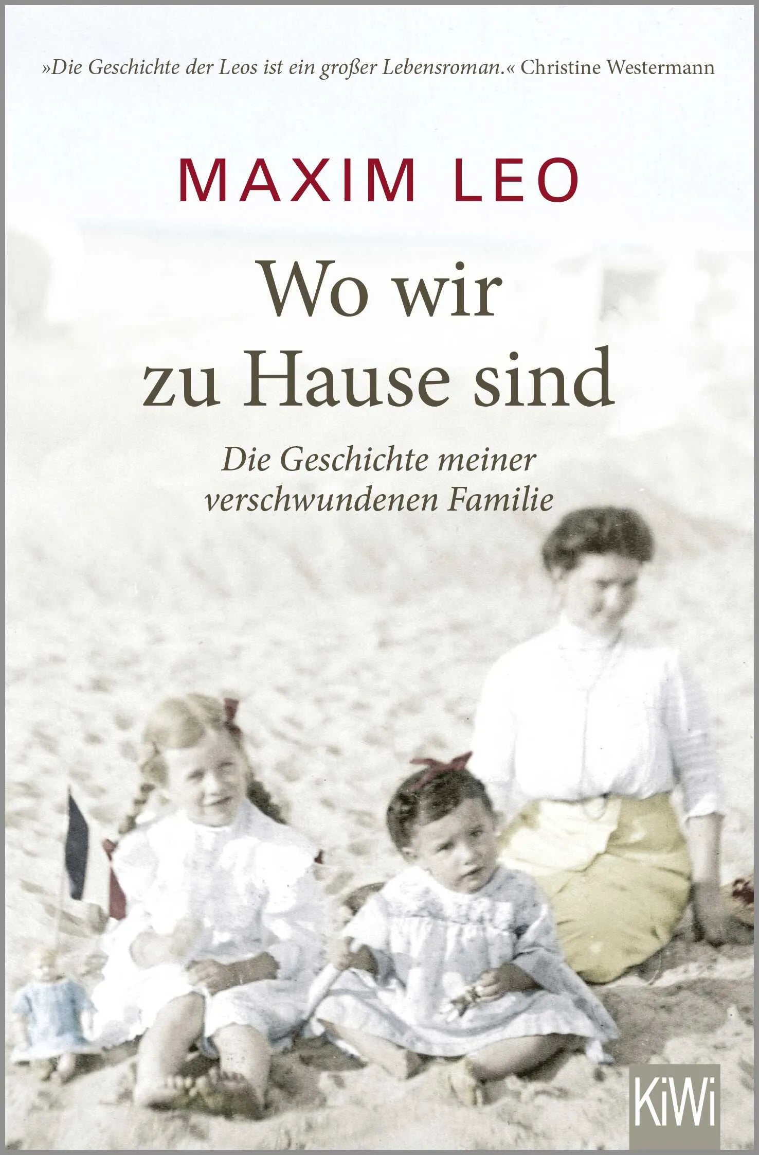 Buchcover von 'Wo wir zu Hause sind' - Taschenbuch von Maxim Leo