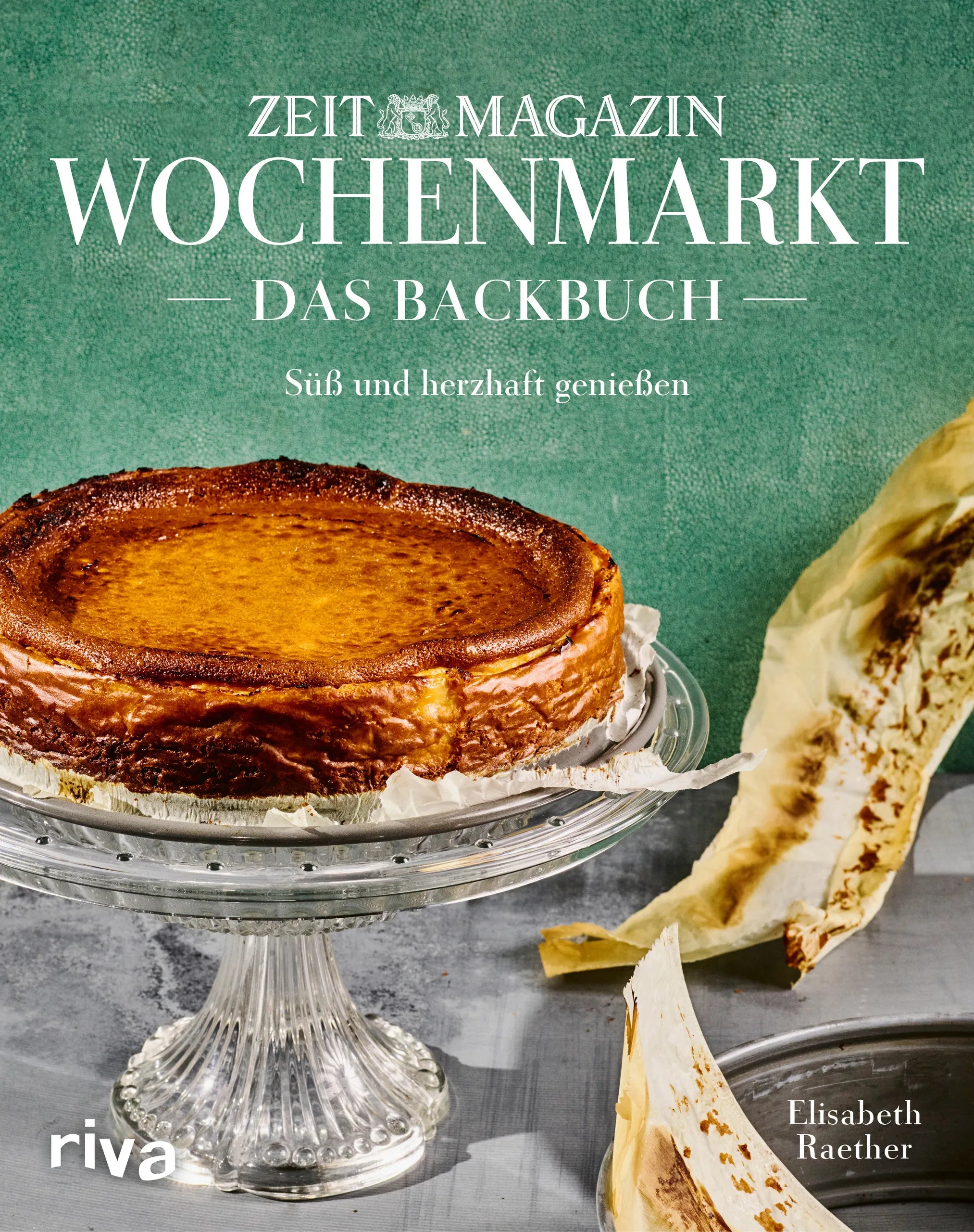 Buchcover von 'Wochenmarkt. Das Backbuch' - Gebundene Ausgabe von Elisabeth Raether