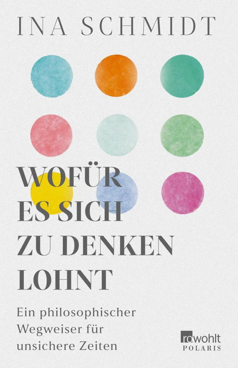 Cover: Wofür es sich zu denken lohnt (E-Book) von Ina Schmidt