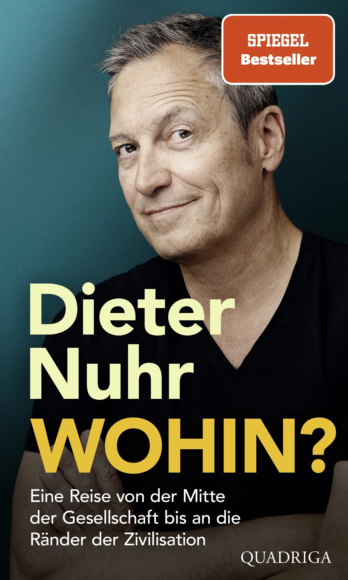 Cover: Wohin? (Hardcover) von Dieter Nuhr