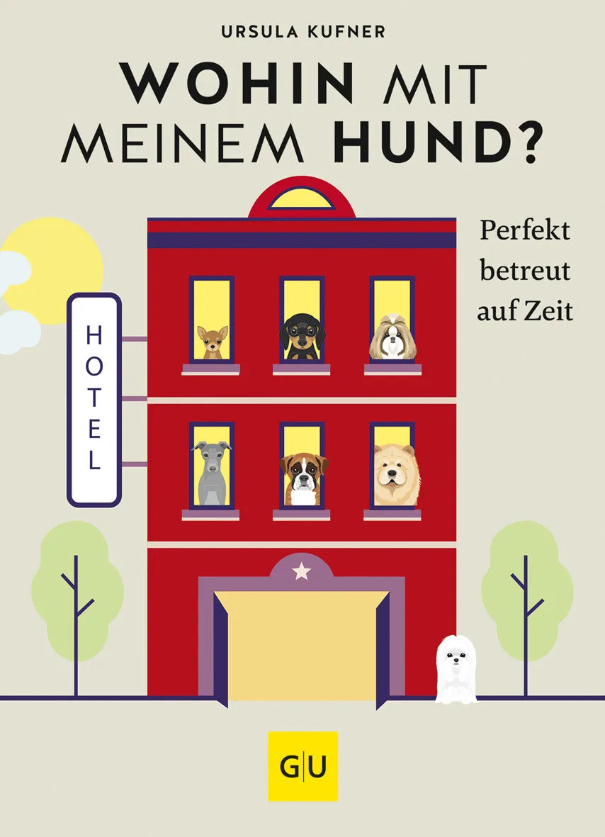Buchcover von 'Wohin mit meinem Hund?' - Gebundene Ausgabe von Ursula Kufner