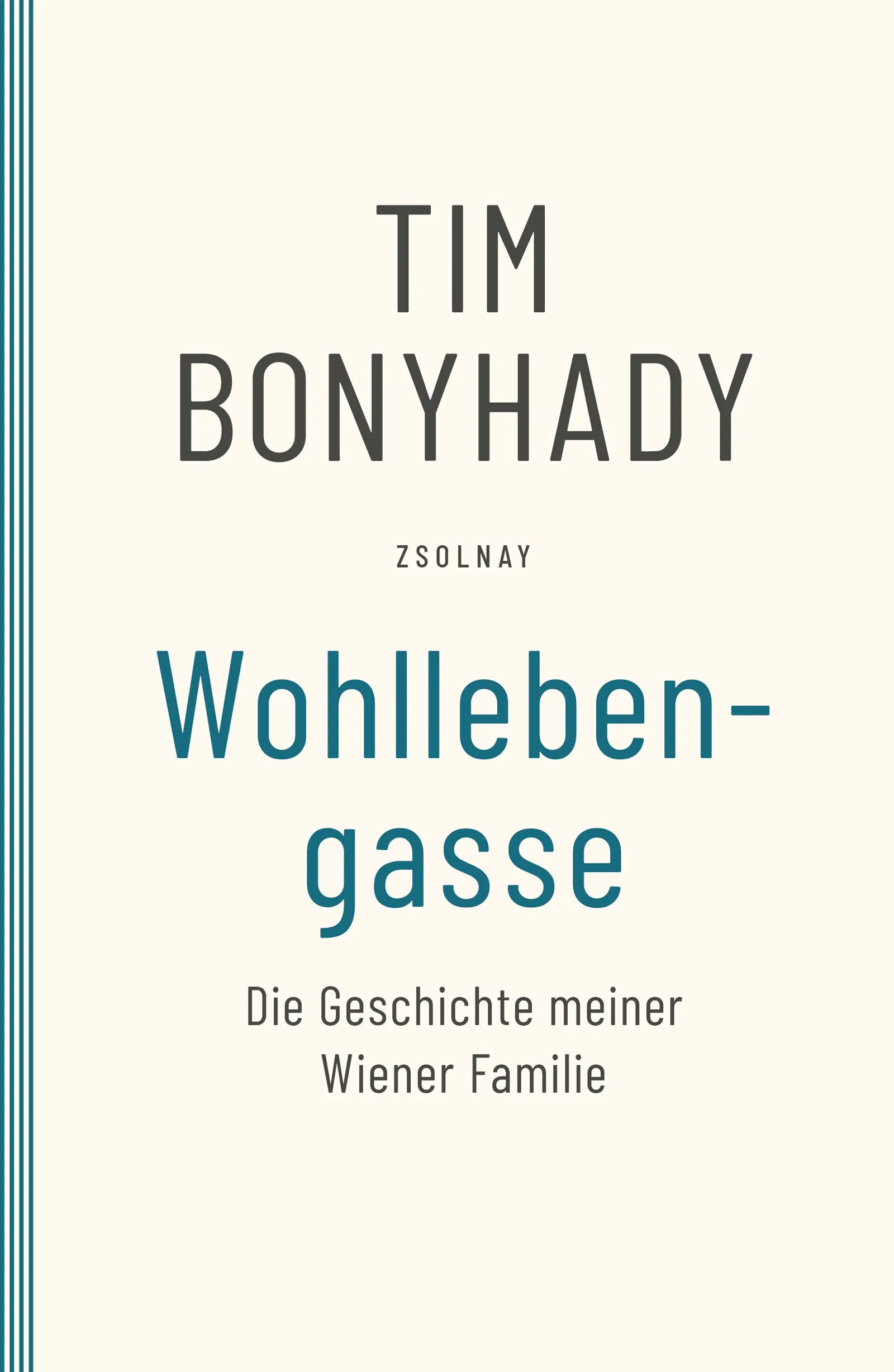 Buchcover von 'Wohllebengasse' - Taschenbuch von Tim Bonyhady