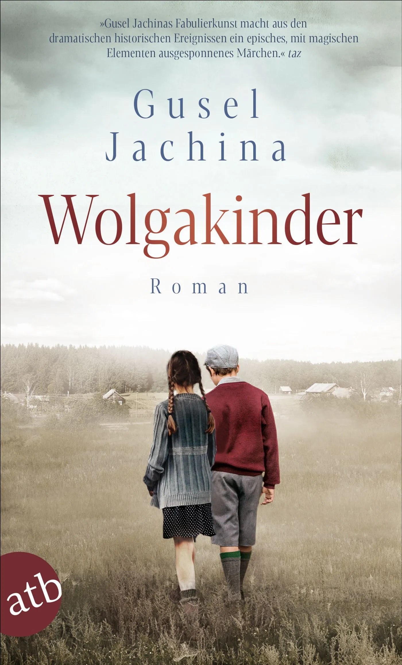 Buchcover von 'Wolgakinder' - Taschenbuch von Gusel Jachina