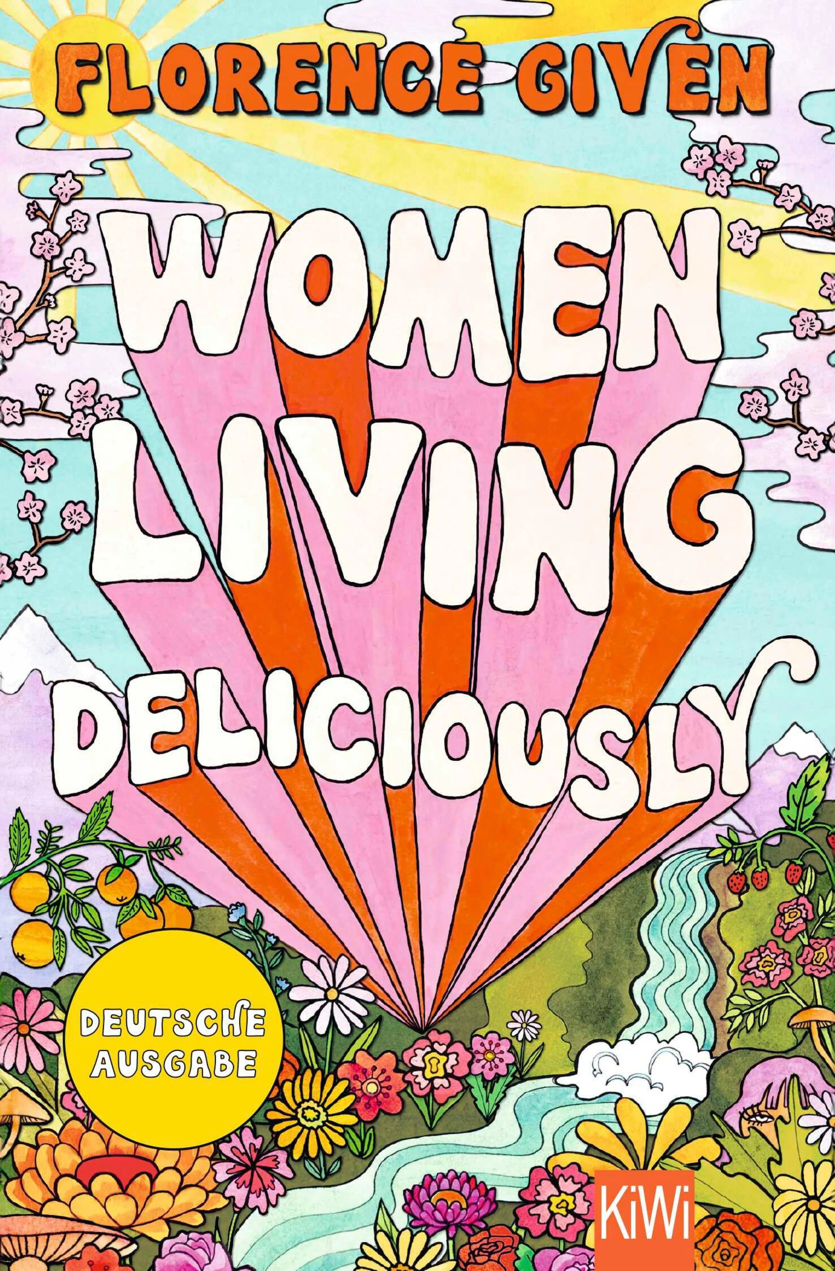 Cover: Women Living Deliciously (E-Book) von Florence Given