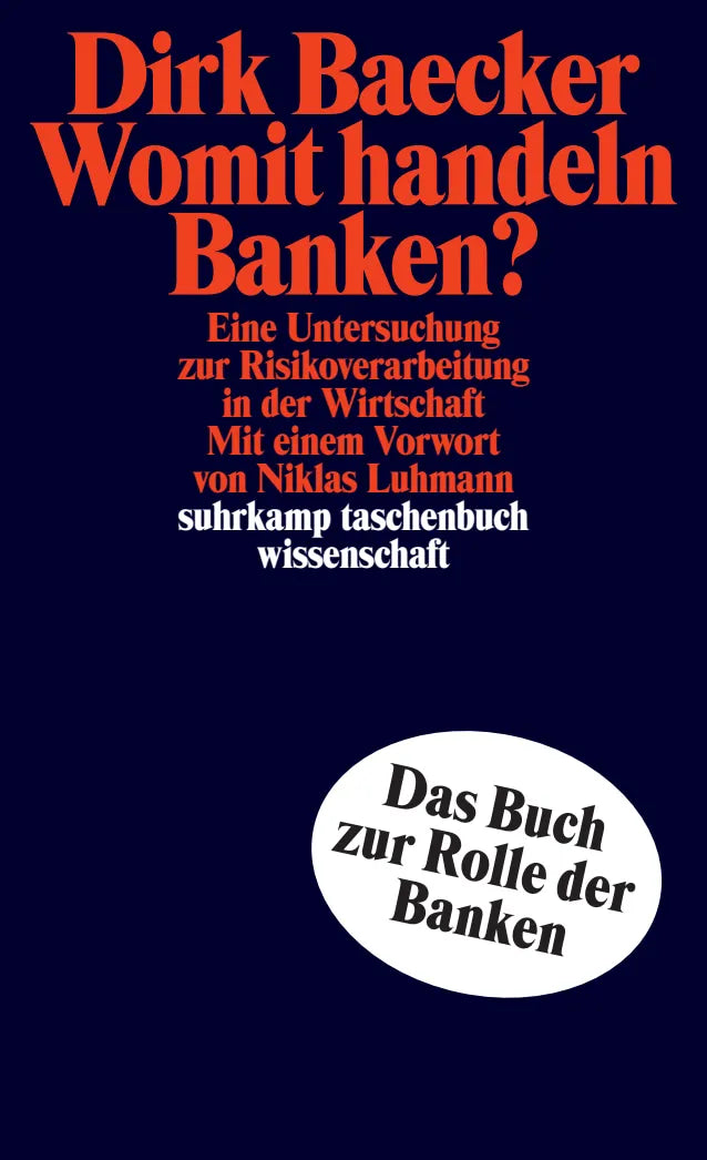 Buchcover von 'Womit handeln Banken?' - Taschenbuch von Dirk Baecker