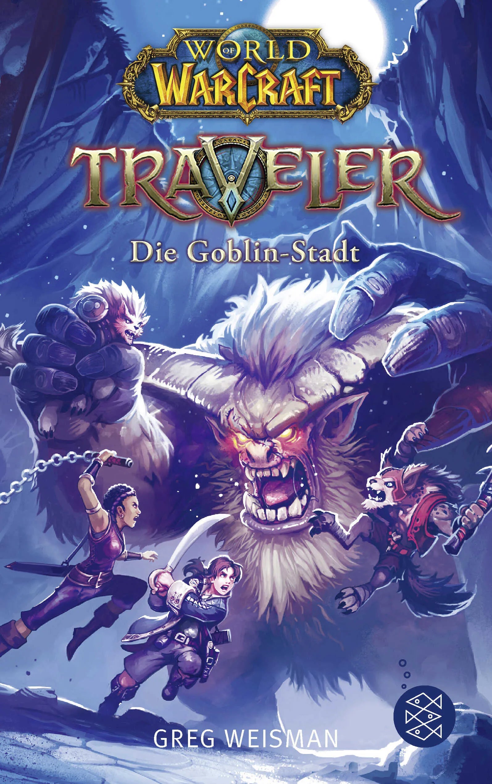 Buchcover von 'World of Warcraft: Traveler. Die Goblin-Stadt' - Paperback von Greg Weisman