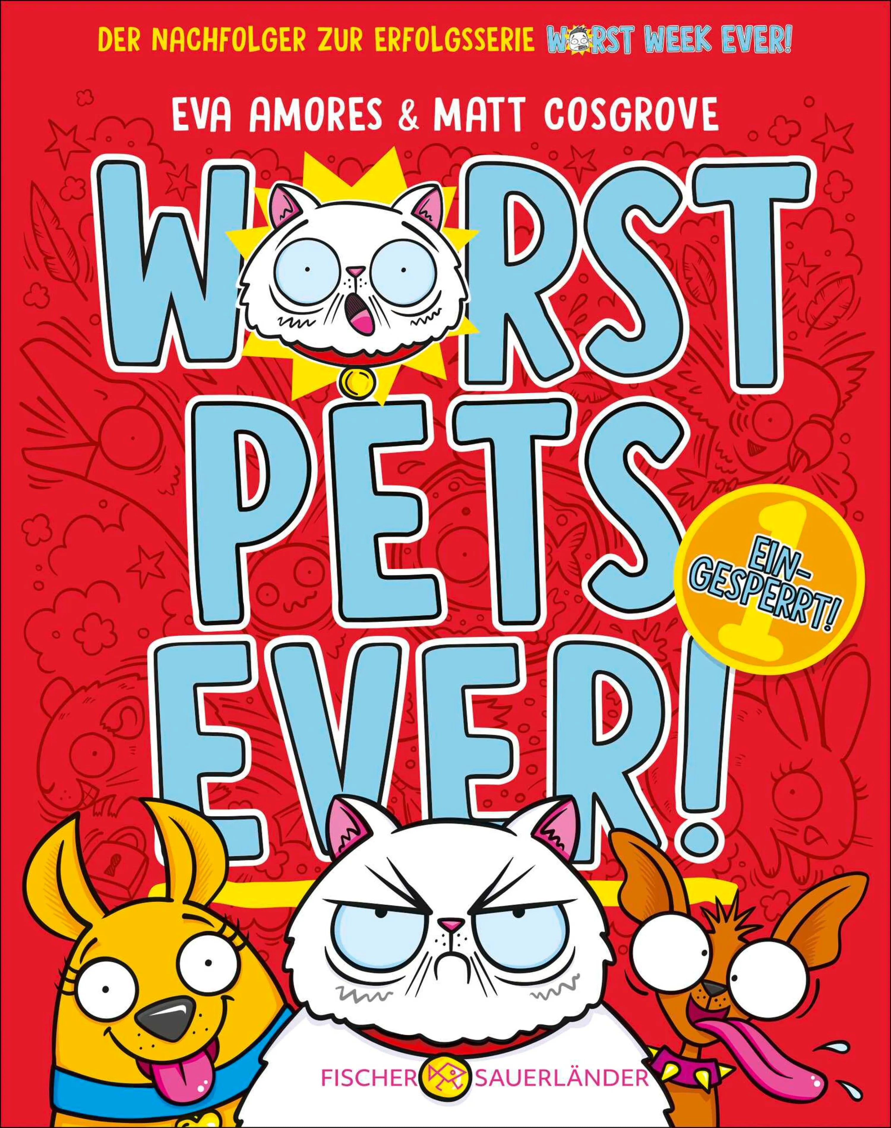 Cover: Worst Pets Ever – Eingesperrt! (E-Book) von Matt Cosgrove