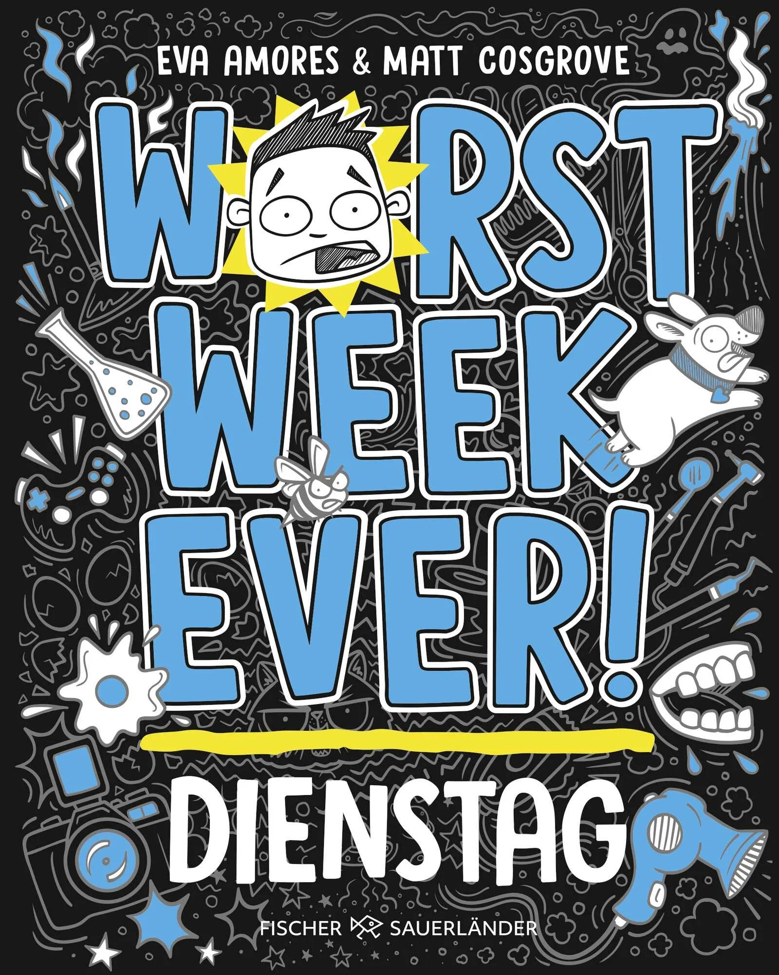 Buchcover von 'Worst Week Ever – Dienstag' - Gebundene Ausgabe von Matt Cosgrove