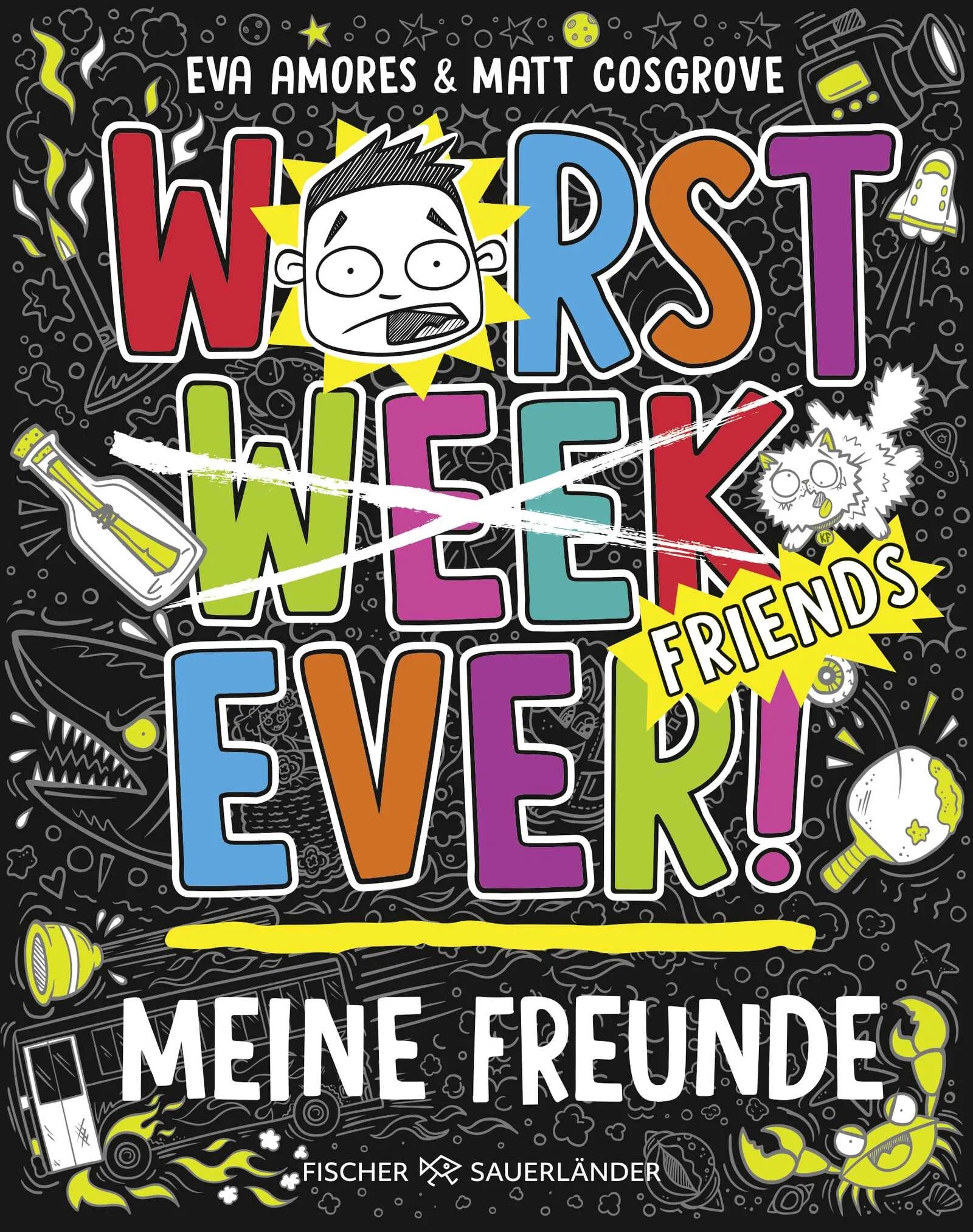 Buchcover von 'Worst Week Ever – Meine Freunde' - Gebundene Ausgabe von Matt Cosgrove