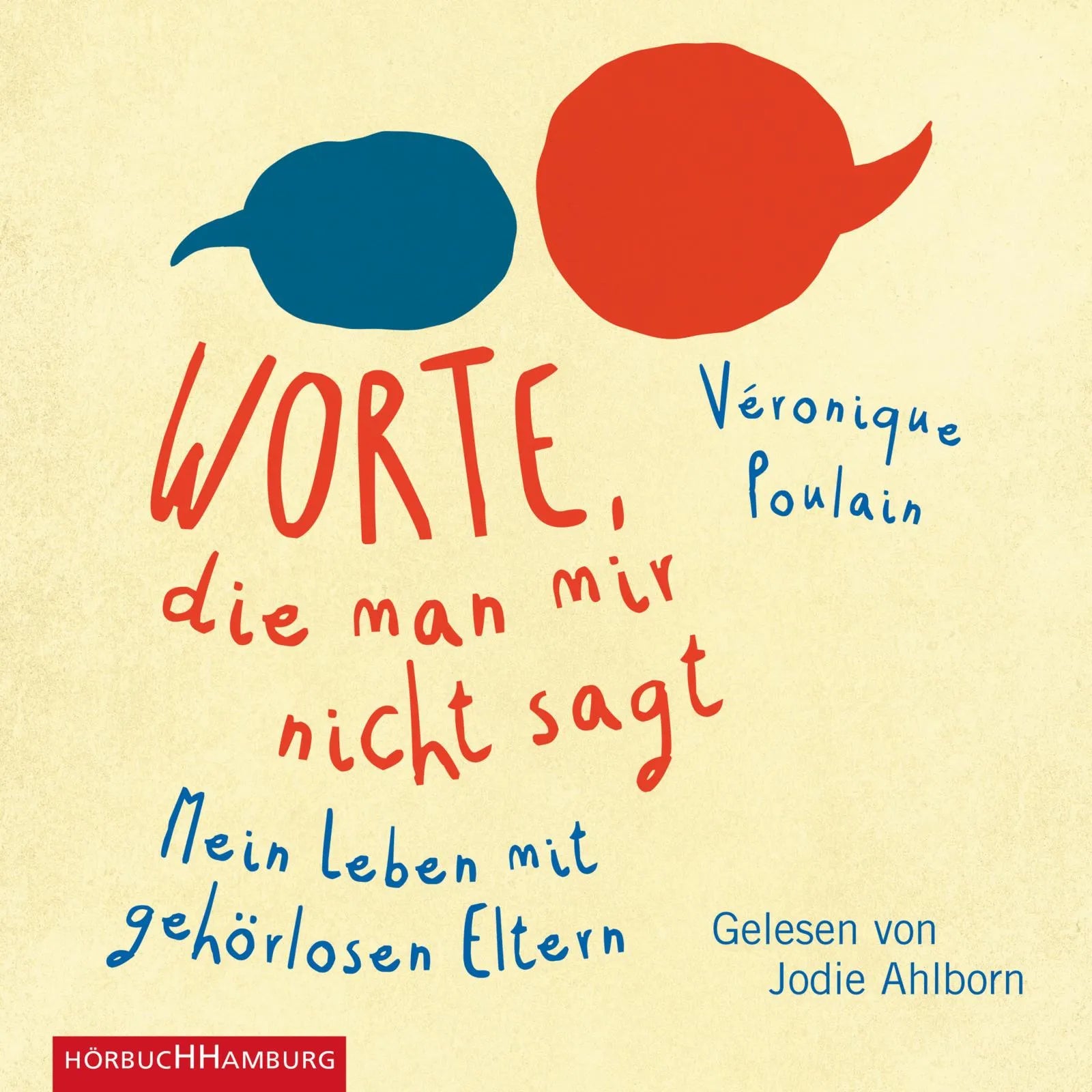 Buchcover von 'Worte, die man mir nicht sagt' - Hörbuch (CD) von Véronique Poulain