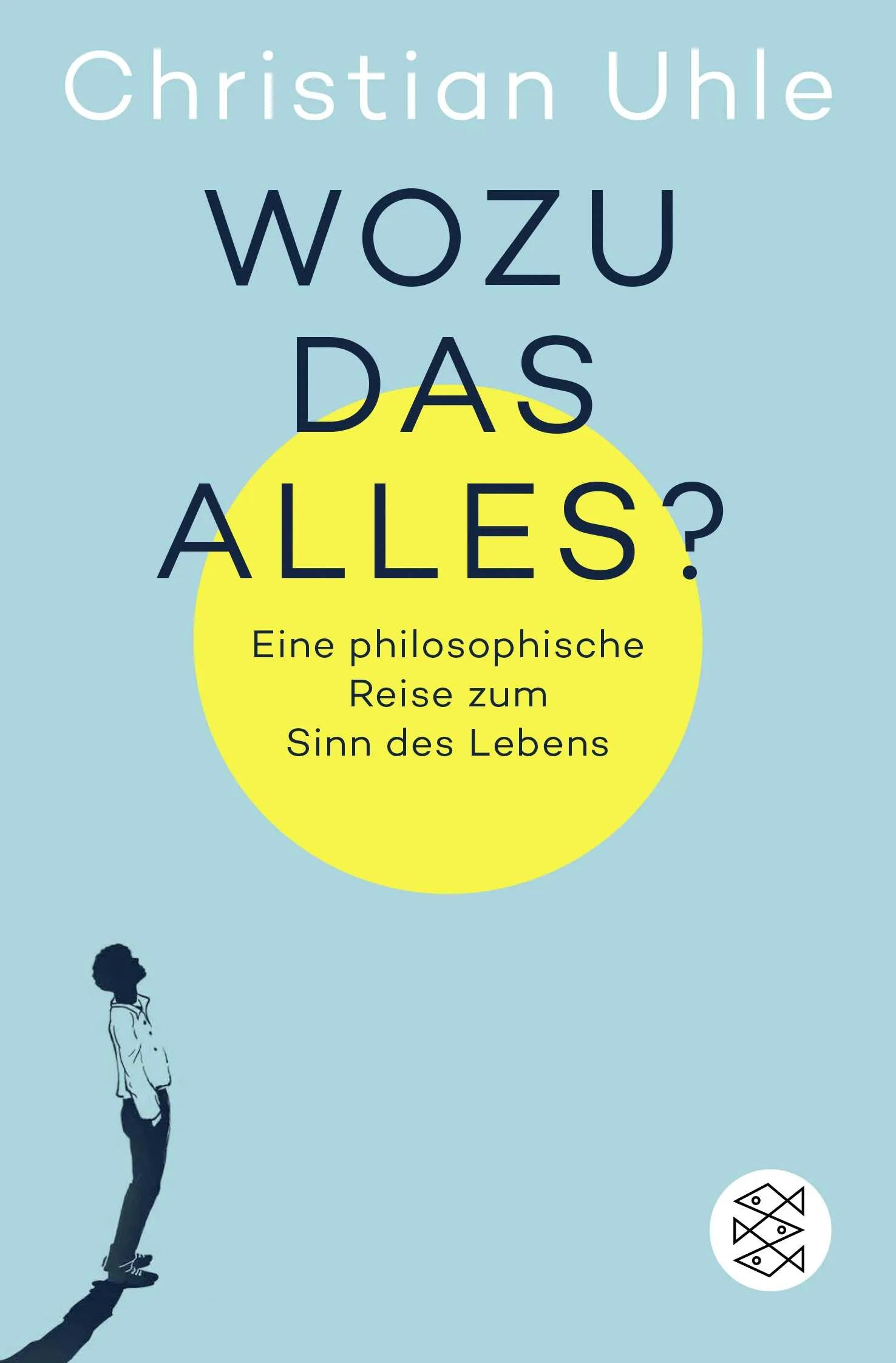 Buchcover von 'Wozu das alles?' - Taschenbuch von Christian Uhle