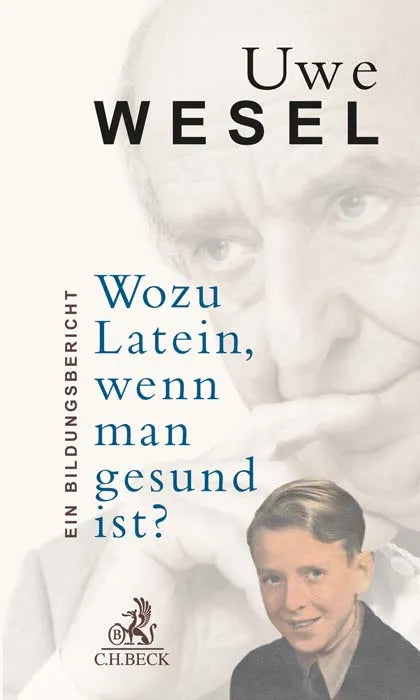 Buchcover von 'Wozu Latein, wenn man gesund ist?' - Gebundene Ausgabe von Uwe Wesel