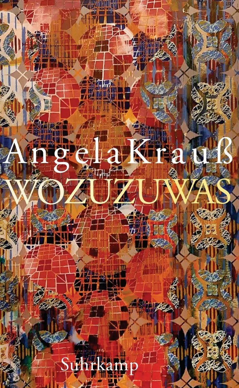 Cover: WOZUZUWAS (Hardcover) von Angela Krauß