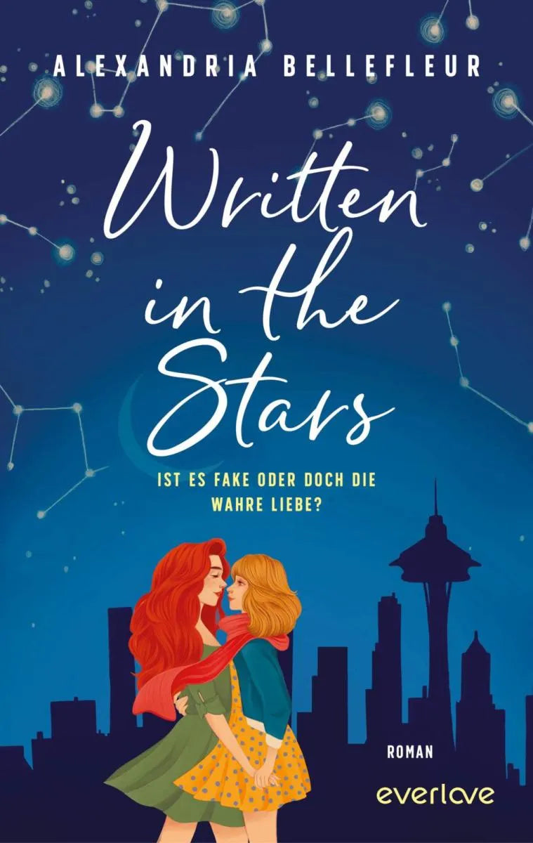 Cover: Written in the Stars - Ist es fake oder doch die wahre Liebe? (E-Book) von Alexandria Bellefleur
