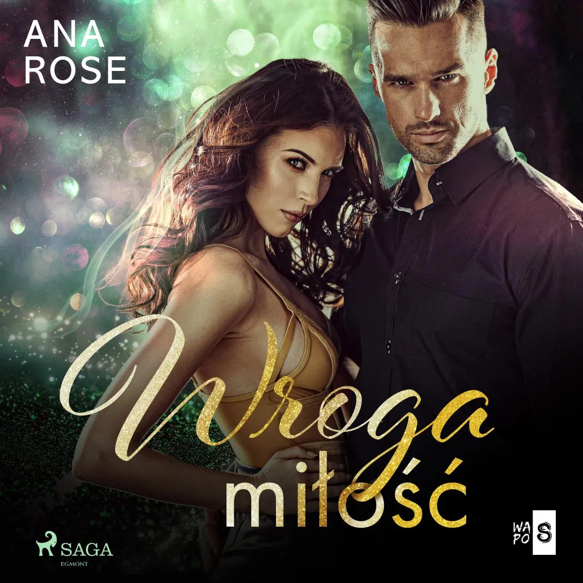 Cover: Wroga miłość (Hörbuch Download) von Ana Rose