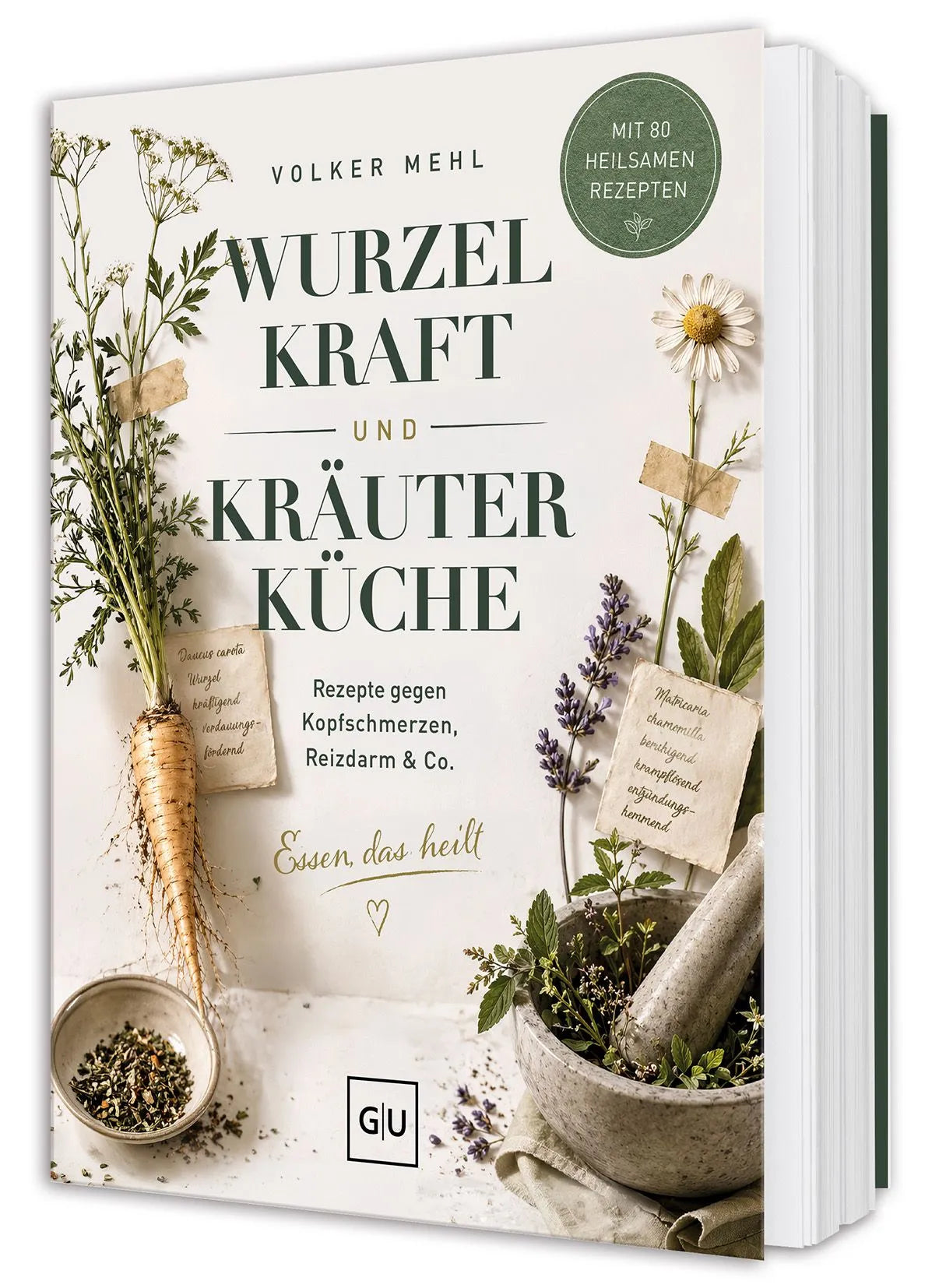 Cover: Wurzelkraft und Kräuterküche (Hardcover) von Volker Mehl