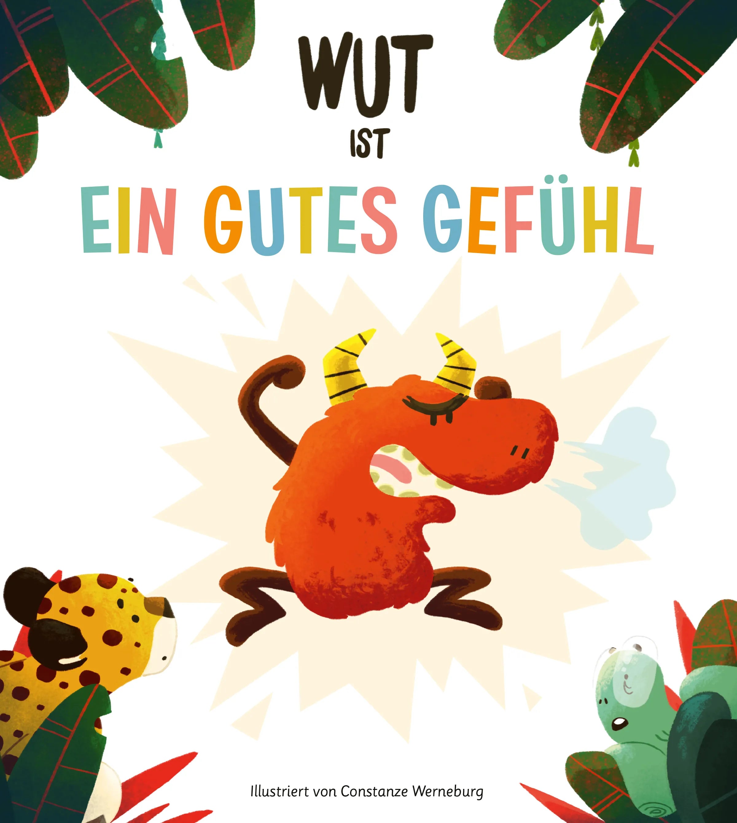 Detailansicht: Wut ist ein gutes Gefühl (Hardcover)