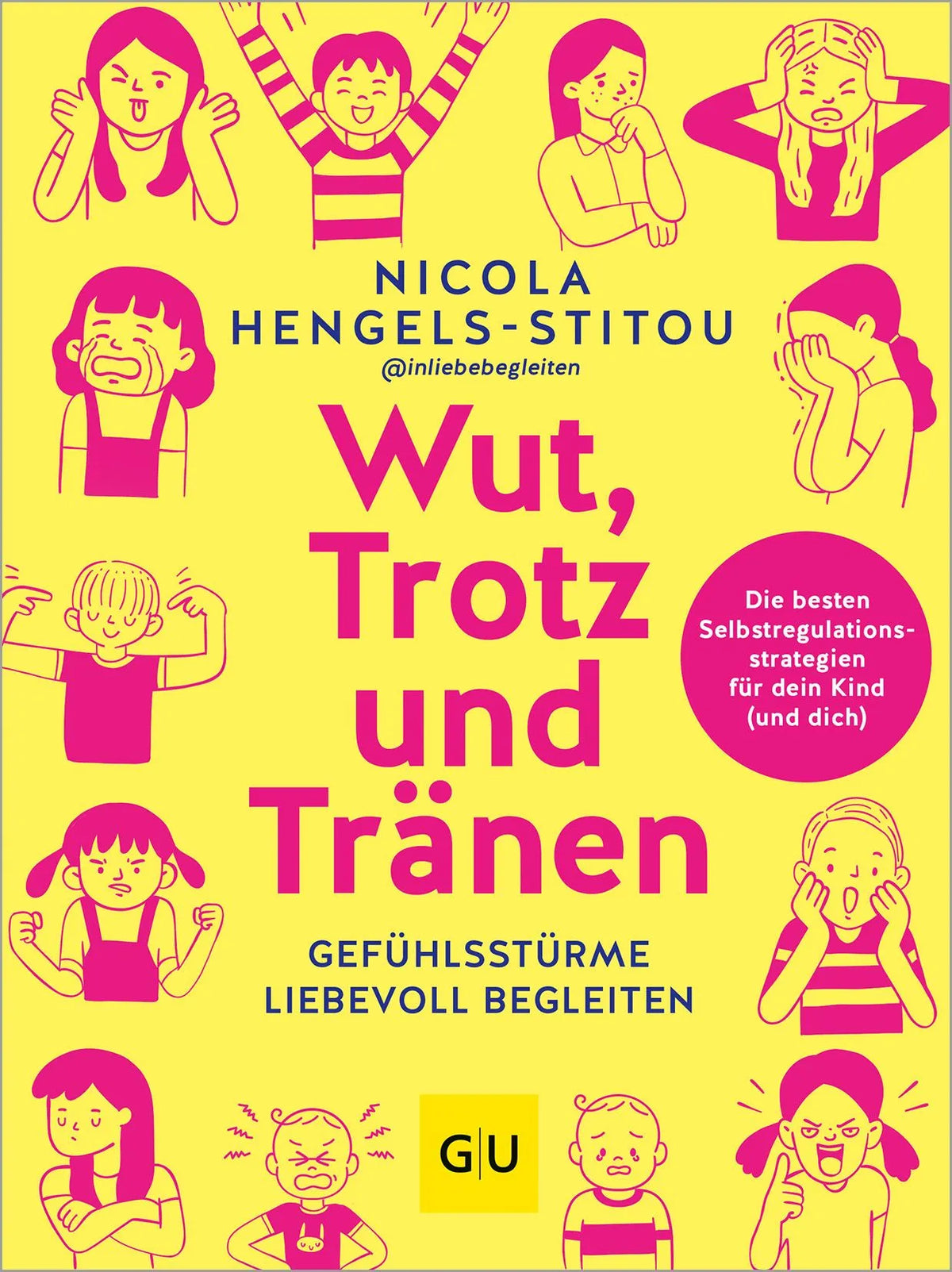 Cover: Wut, Trotz und Tränen (Paperback) von Nicola Hengels-Stitou