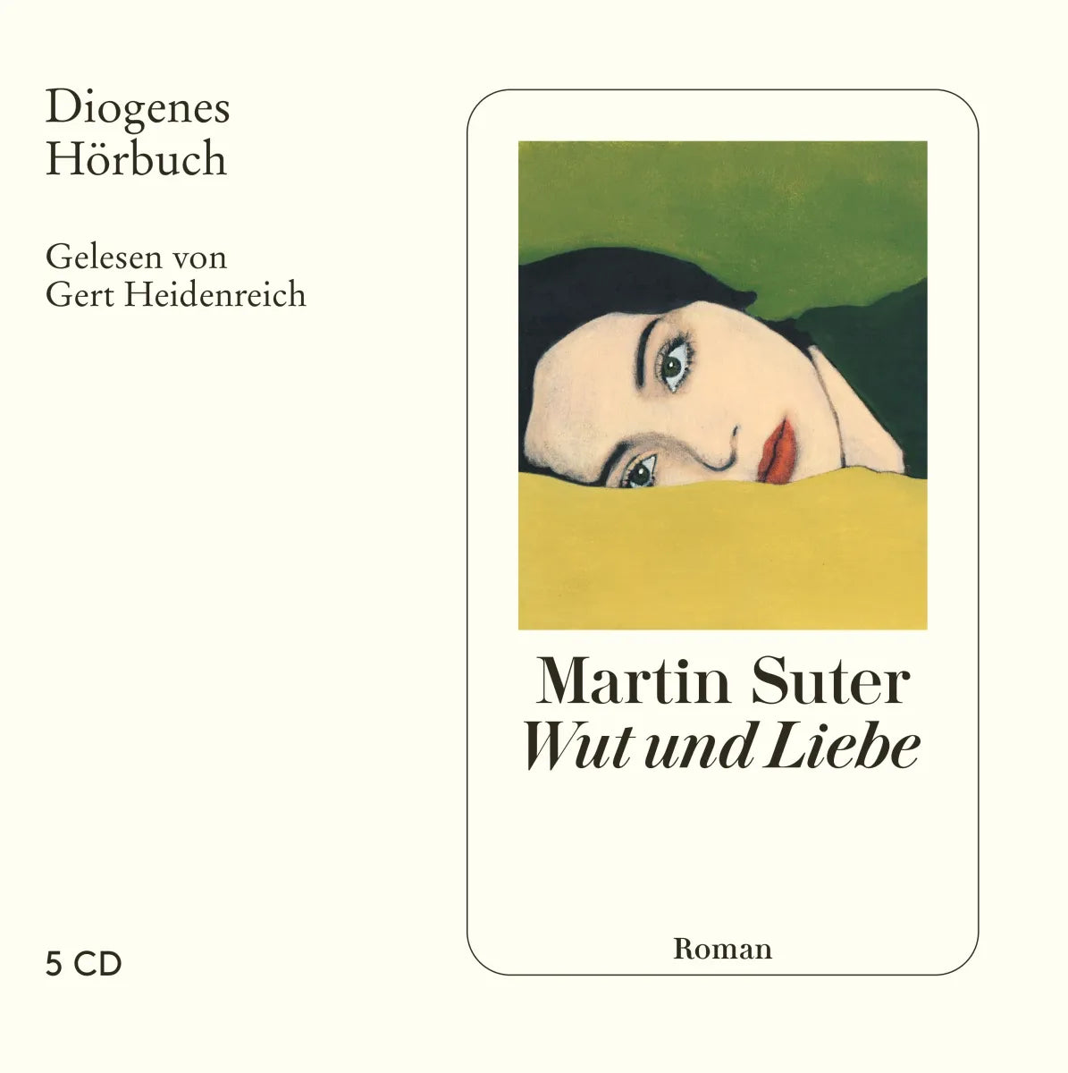 Buchcover von 'Wut und Liebe' - Hörbuch (CD) von Martin Suter