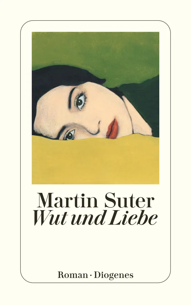 Cover: Wut und Liebe (Taschenbuch) von Martin Suter