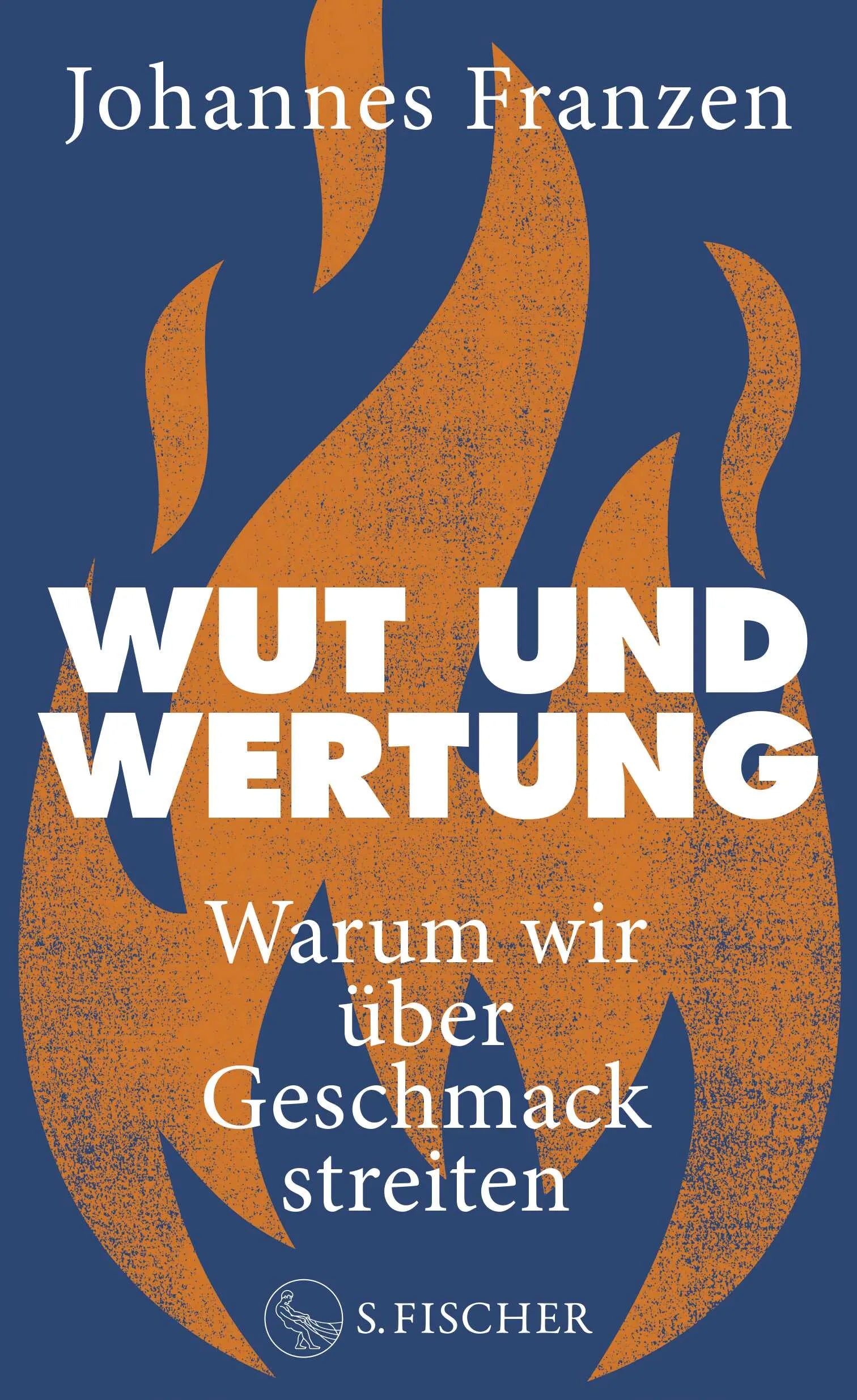 Buchcover von 'Wut und Wertung' - Gebundene Ausgabe von Johannes Franzen