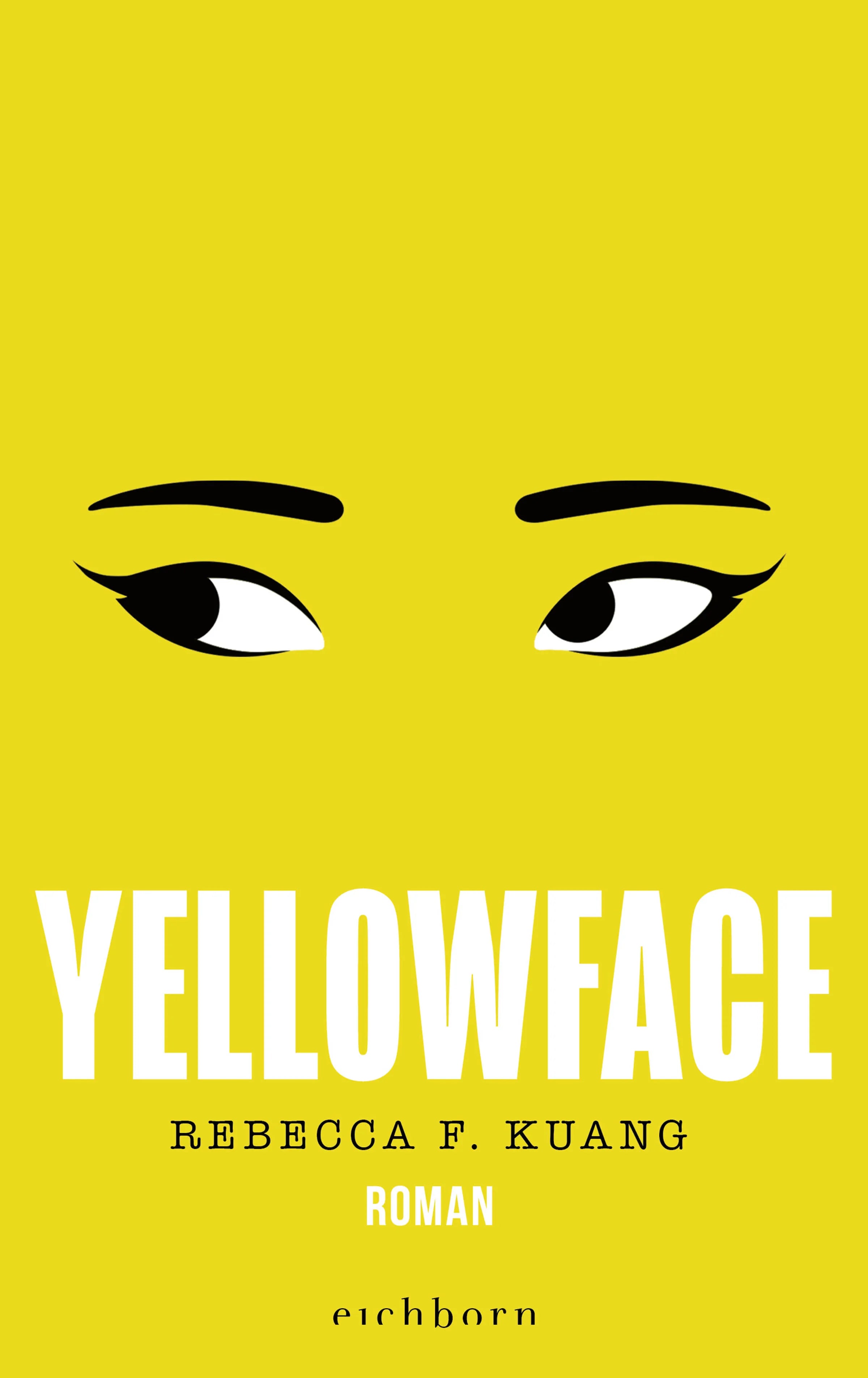 Buchcover von 'Yellowface' - Gebundene Ausgabe von Rebecca F. Kuang