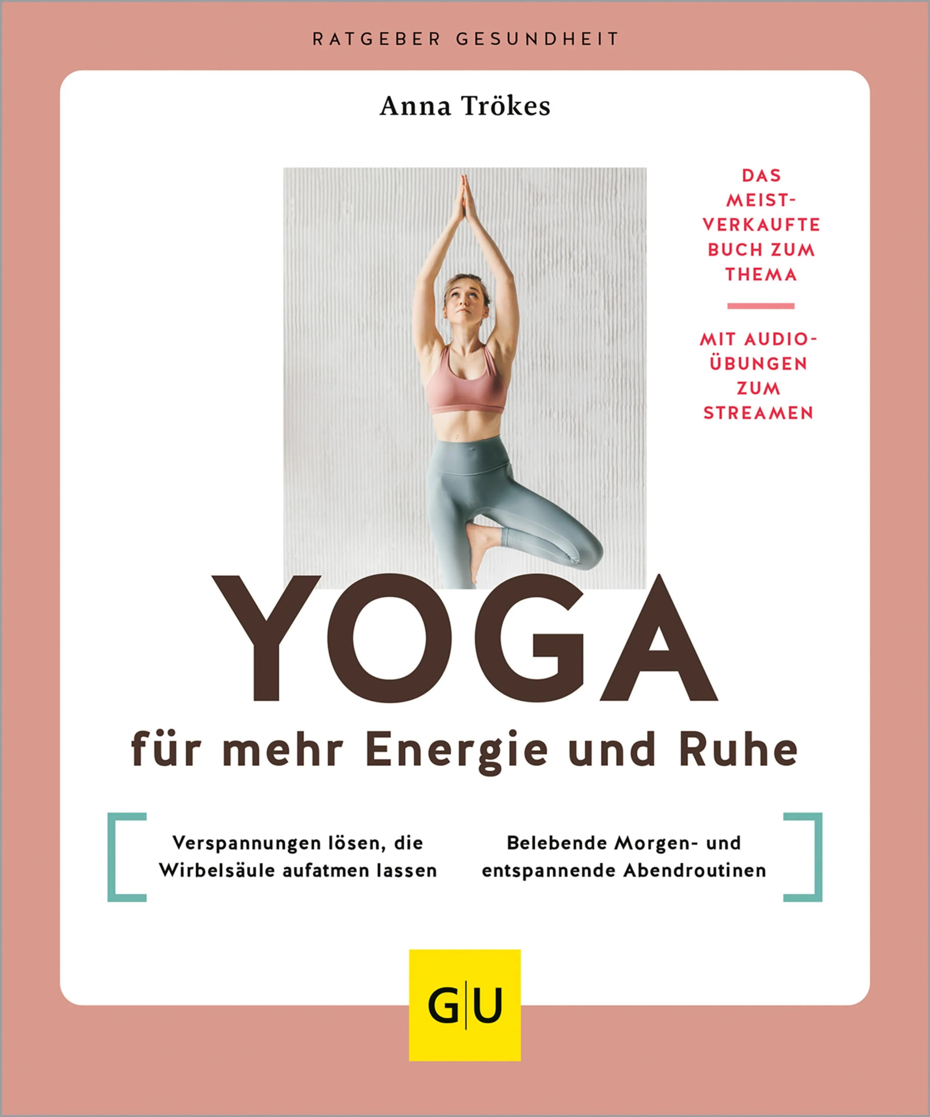 Cover: Yoga für mehr Energie und Ruhe (E-Book) von Anna Trökes