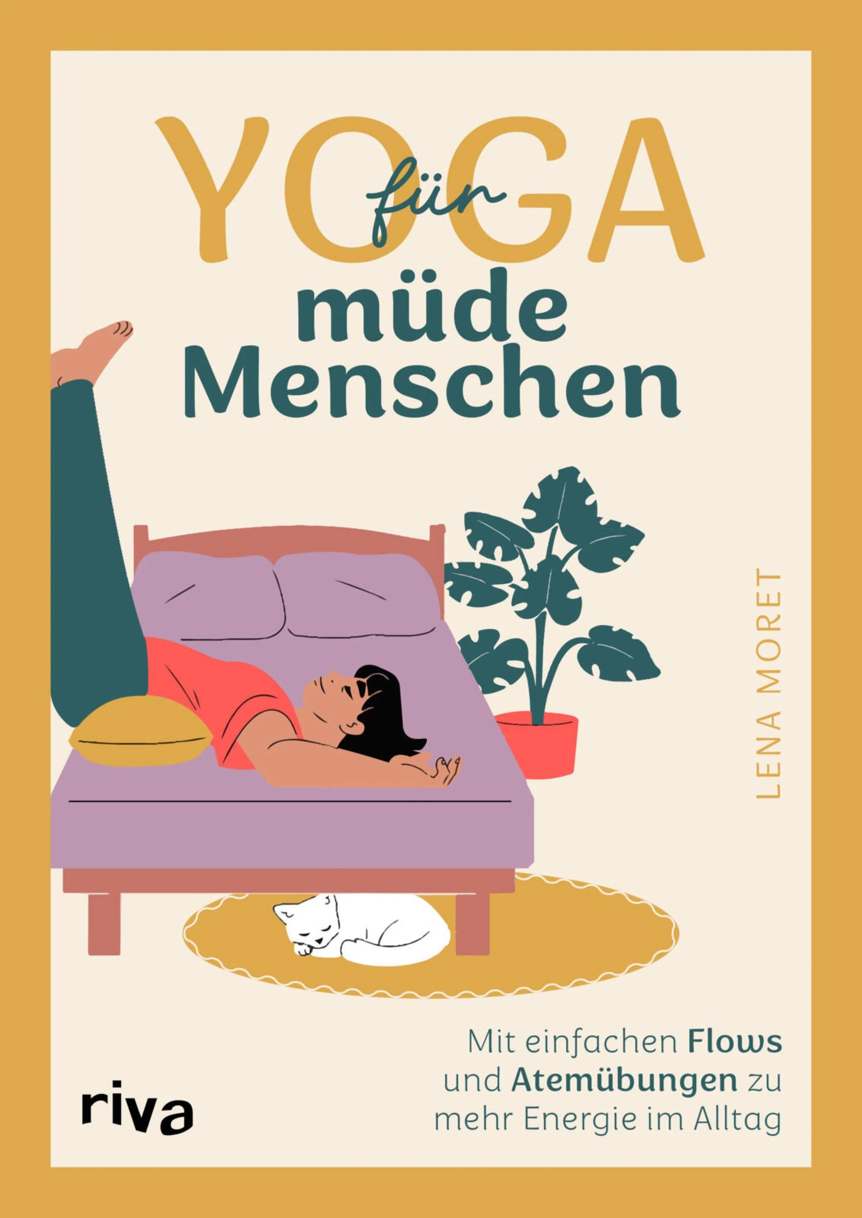 Cover: Yoga für müde Menschen (E-Book) von Lena Moret