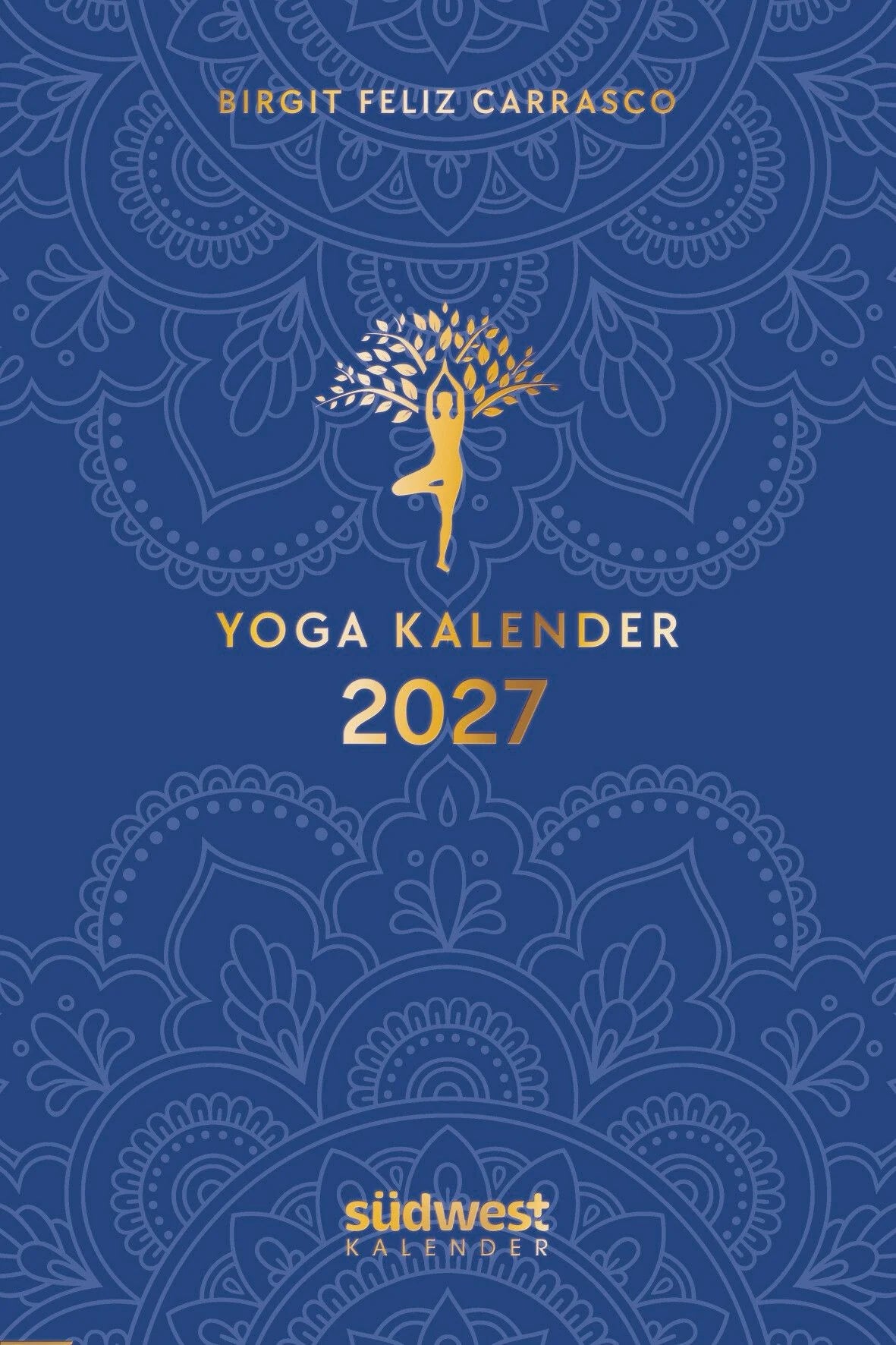Taschenkalender: Yoga-Kalender 2027 - Taschenkalender mit Mantras, Meditationen, Affirmationen und Hintergrundgeschichten - im praktischen Format 10,0 x 15,5 cm, mit zahlreichen Illustrationen und Lesebändchen