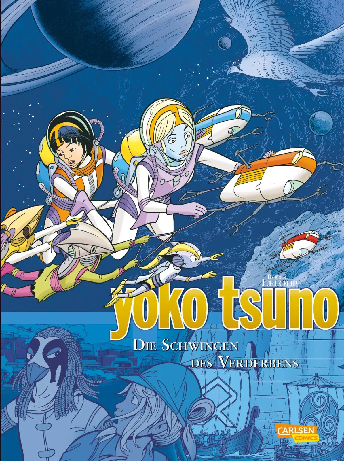 Buchcover von 'Yoko Tsuno Sammelbände 10: Die Schwingen des Verderbens' - Gebundene Ausgabe von Roger Leloup