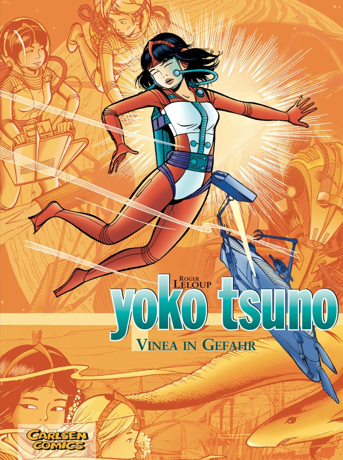 Buchcover von 'Yoko Tsuno Sammelbände 4: Vinea in Gefahr' - Gebundene Ausgabe von Roger Leloup