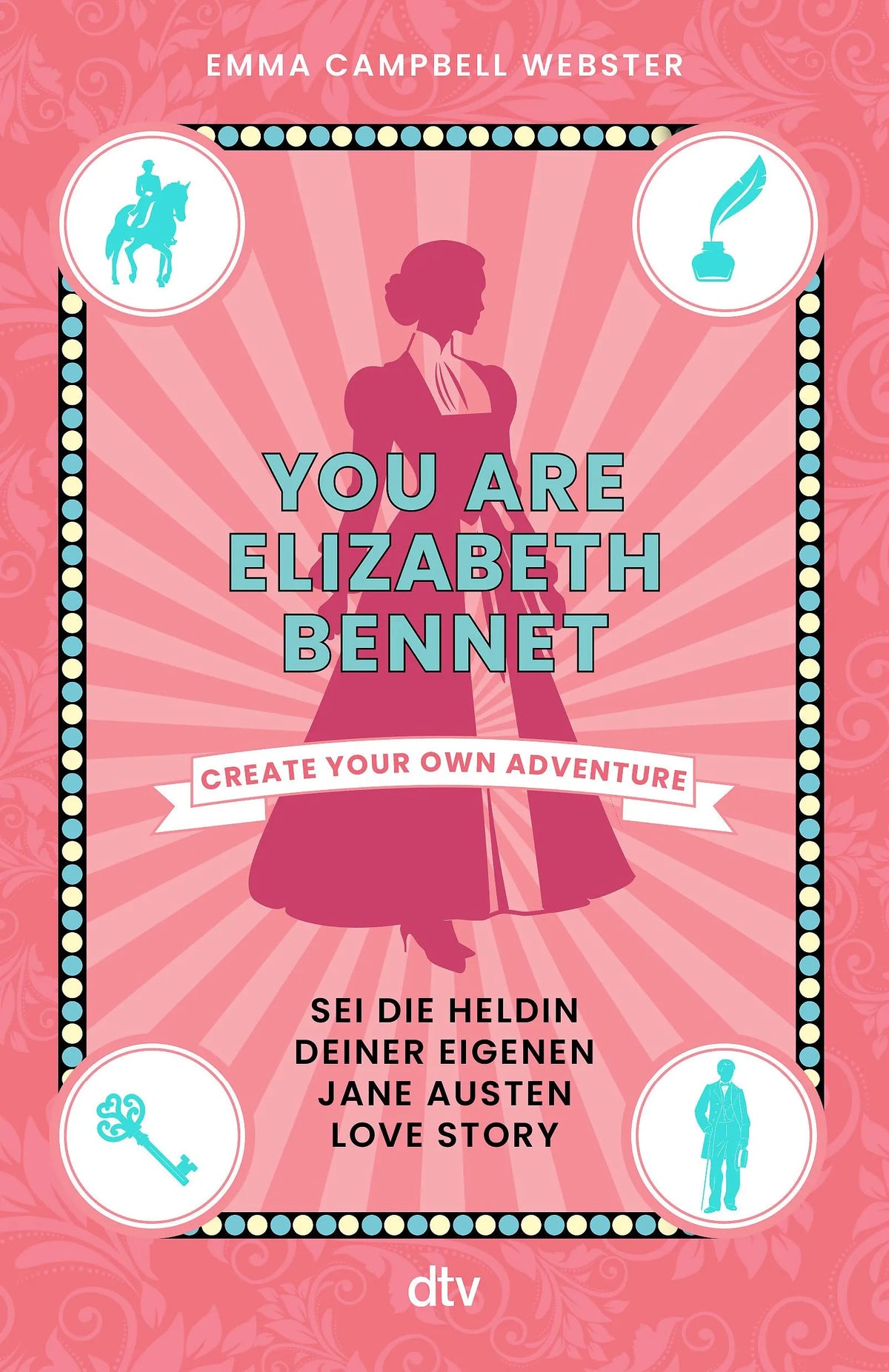 Cover: You Are Elizabeth Bennet (Paperback) von Emma Campbell Webster
