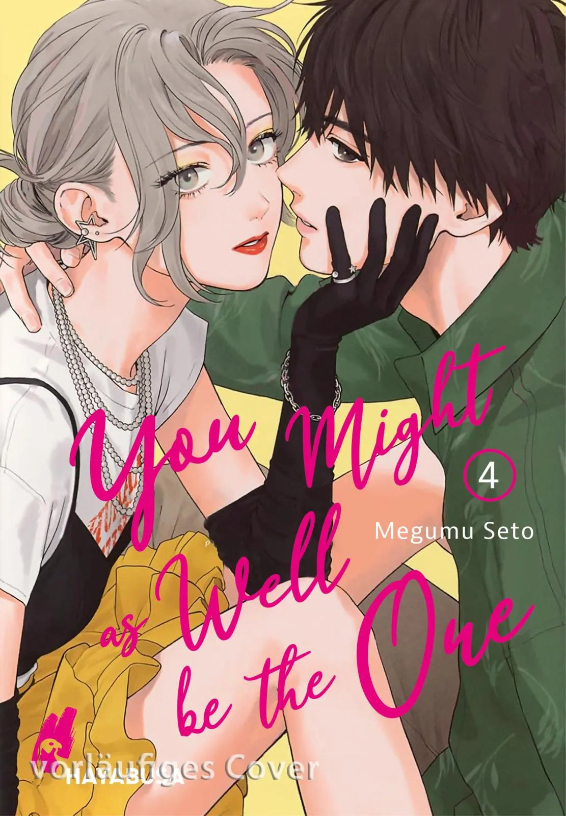 Buchcover von 'You Might as Well be the One 4' - Taschenbuch von Megumu Seto