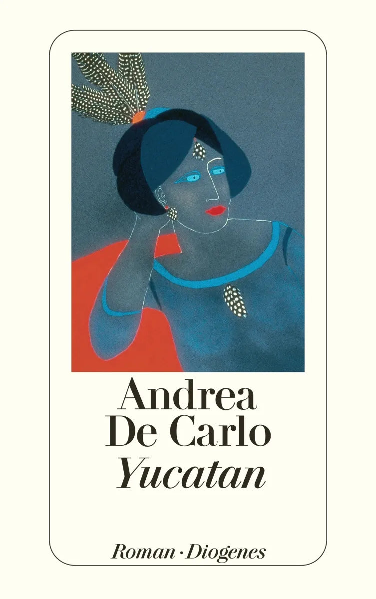 Buchcover von 'Yucatan' - Taschenbuch von Andrea De Carlo